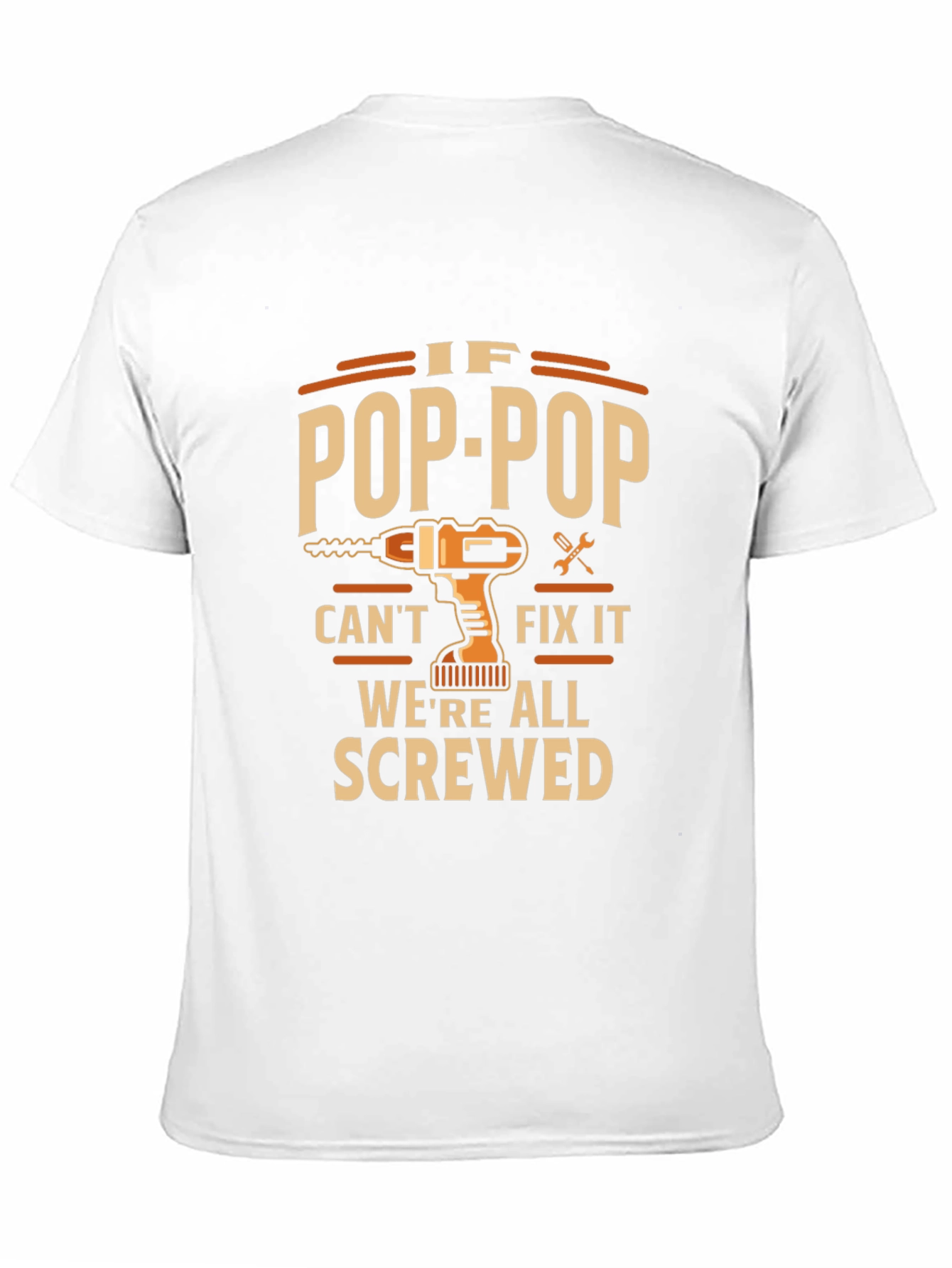 Pop-Pop Fix It T-Shirt - Grandfather Gift