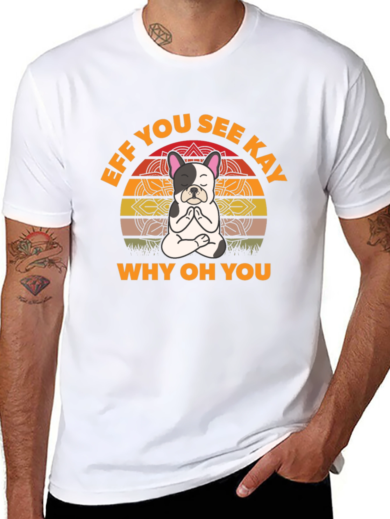 Eff You See Kay Yoga Dog T-Shirt