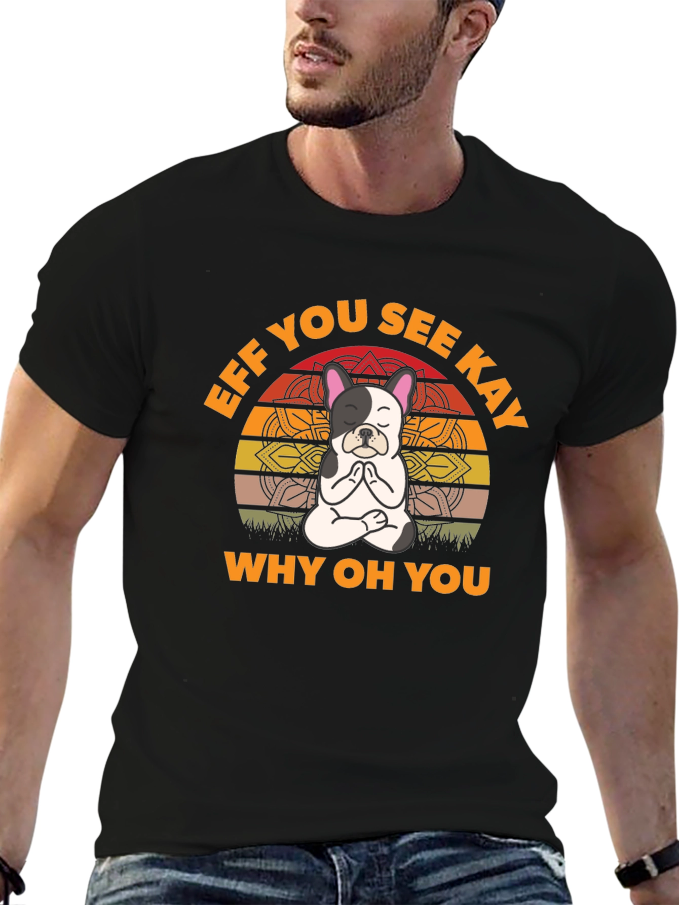 Eff You See Kay Yoga Dog T-Shirt