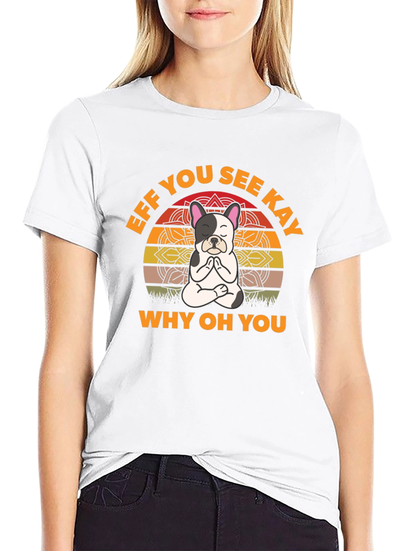 Eff You See Kay Yoga Dog T-Shirt