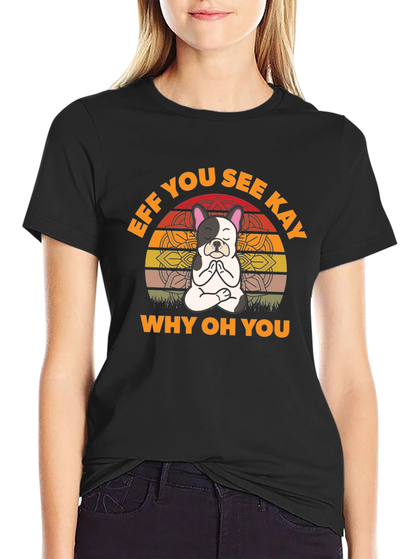 Eff You See Kay Yoga Dog T-Shirt