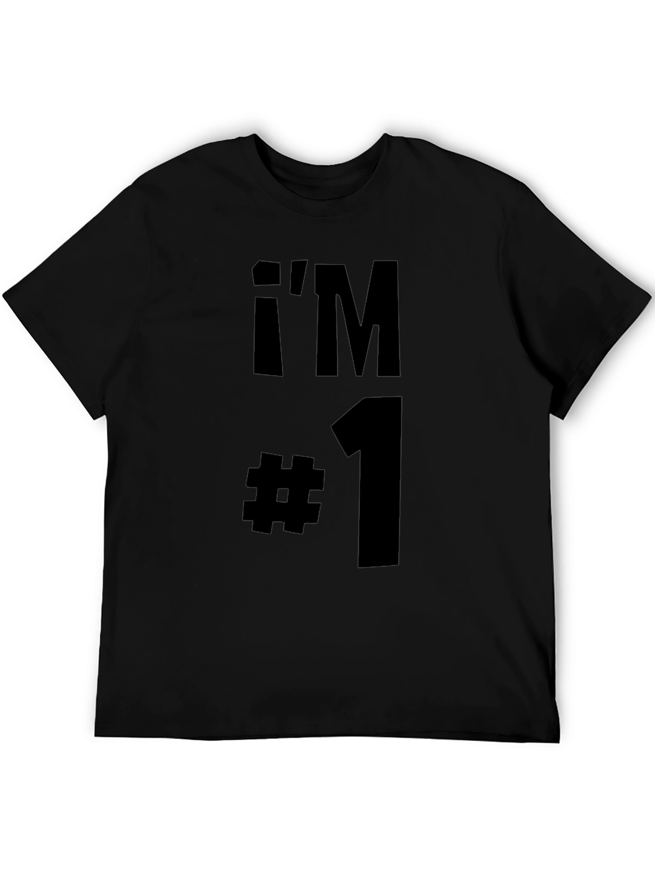 Im #1 T-Shirt - Black Cotton Graphic Tee