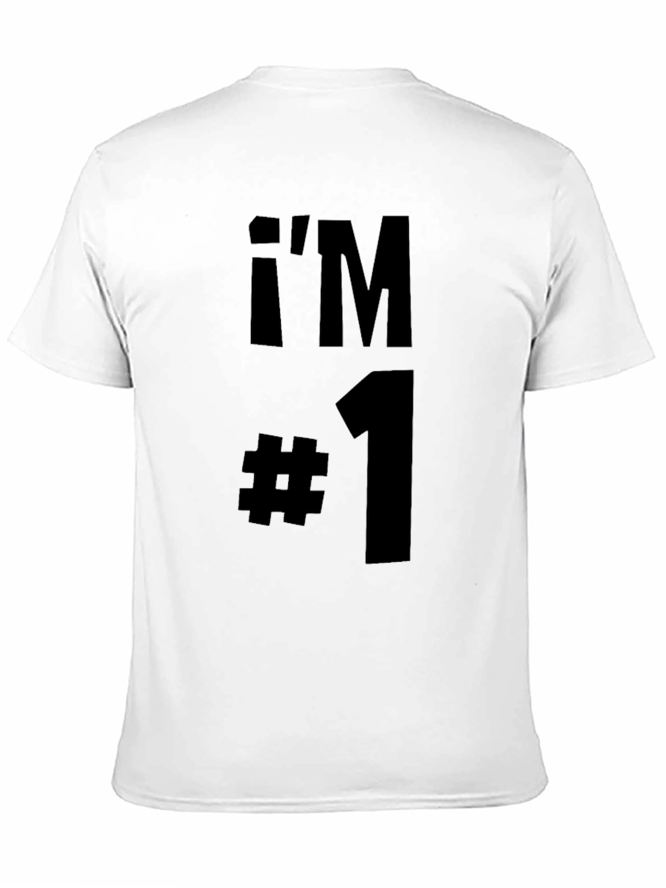 Im #1 T-Shirt - Black Cotton Graphic Tee