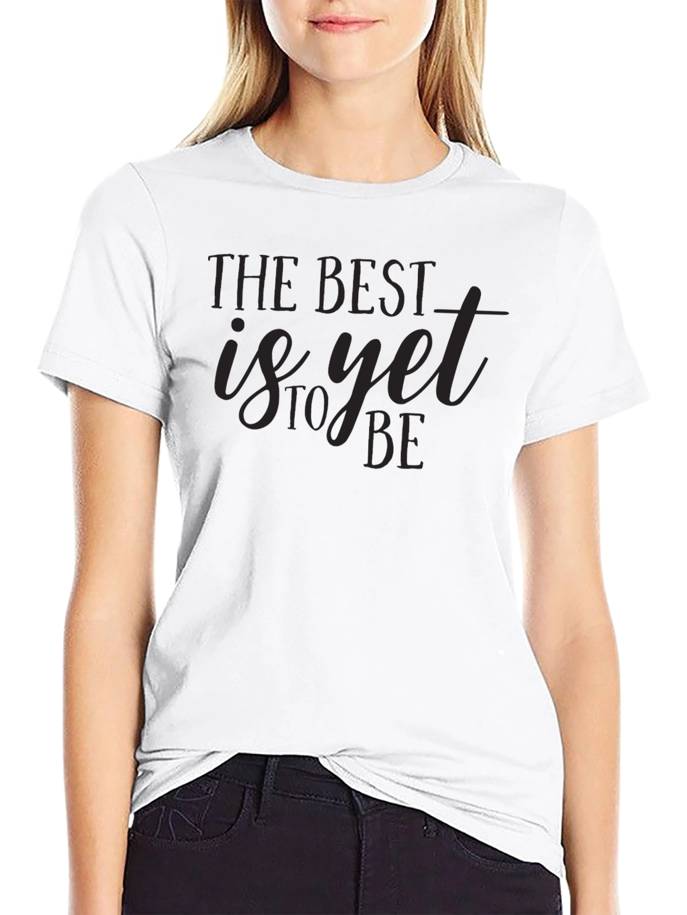 The Best Is Yet To Be Black Graphic Tee