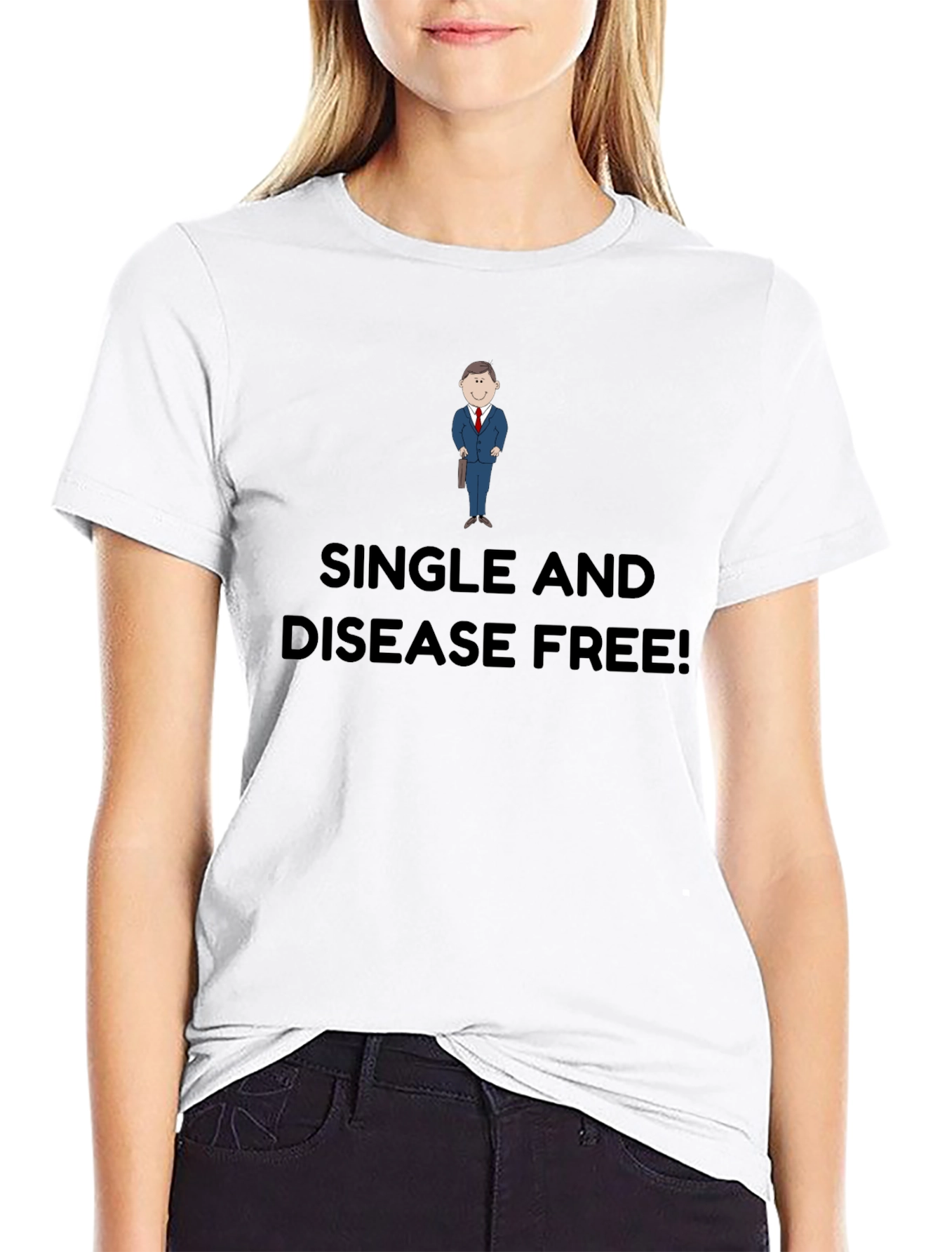 Single & Disease Free T-Shirt