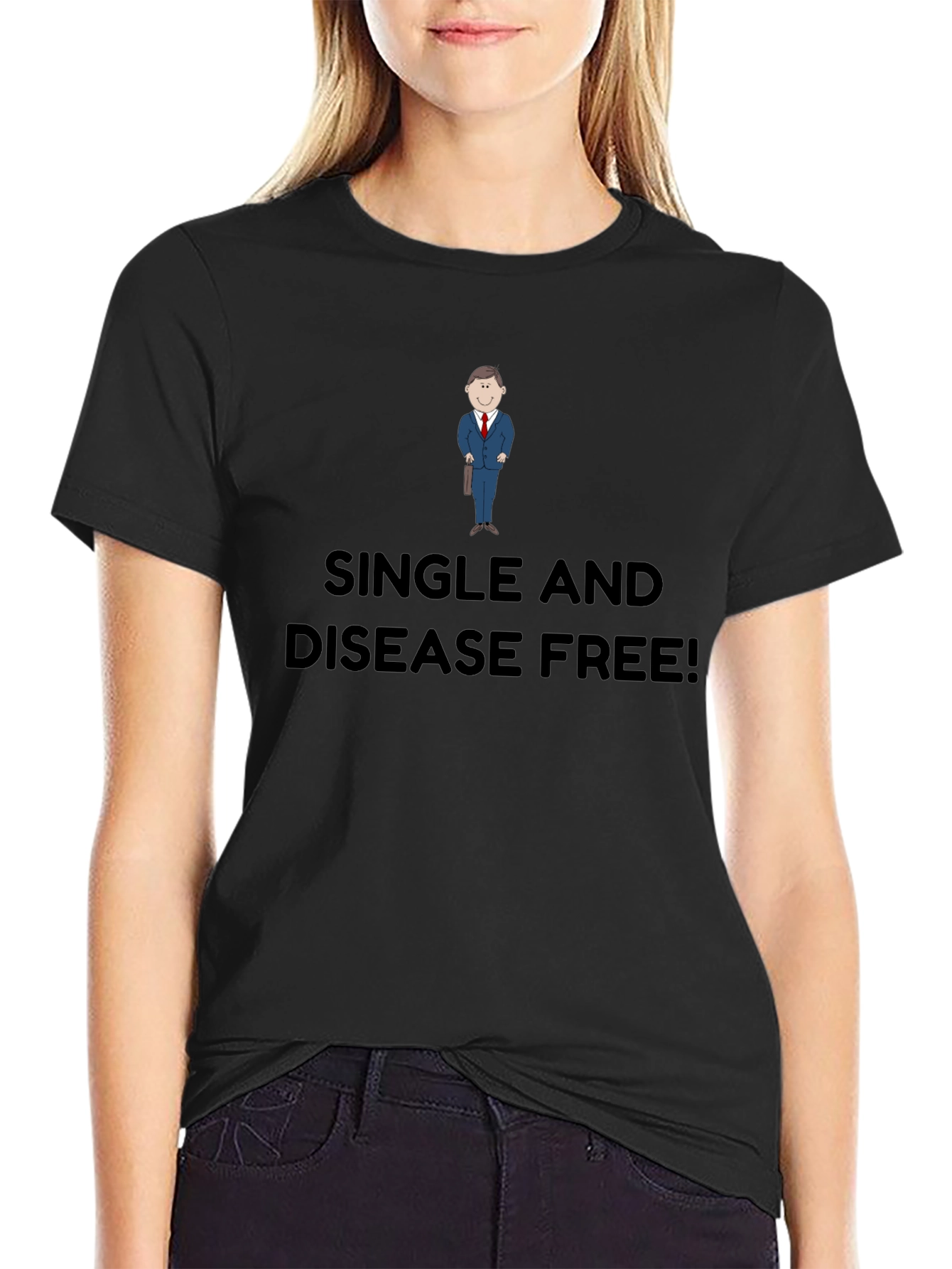 Single & Disease Free T-Shirt