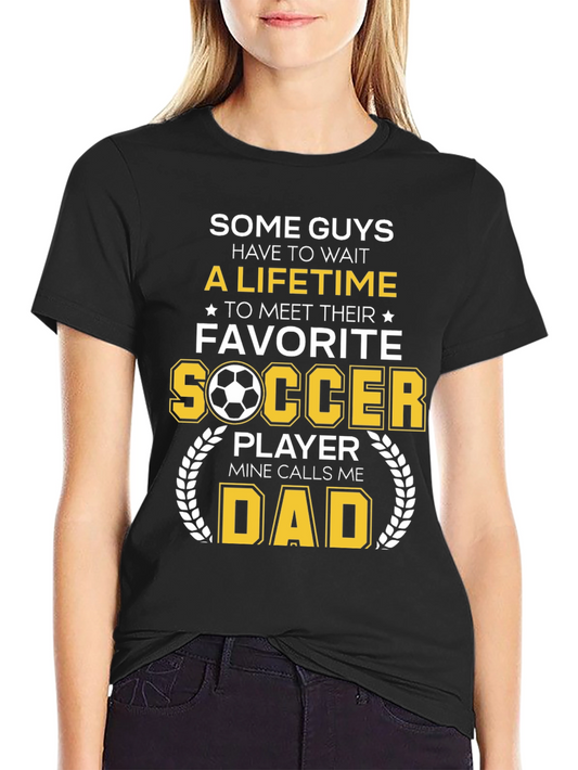 Soccer Dad Graphic T-Shirt - Favorite Player
