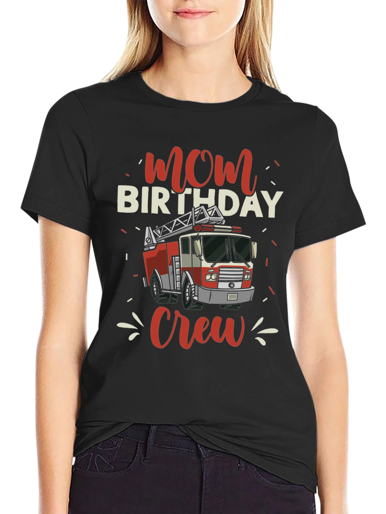 Mom Birthday Firetruck Crew T-Shirt