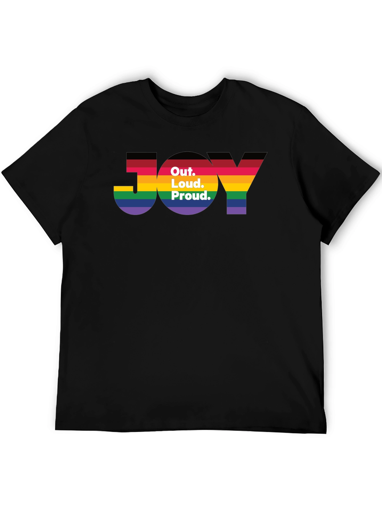 Out. Loud. Proud. JOY T-Shirt - Pride Rainbow Tee