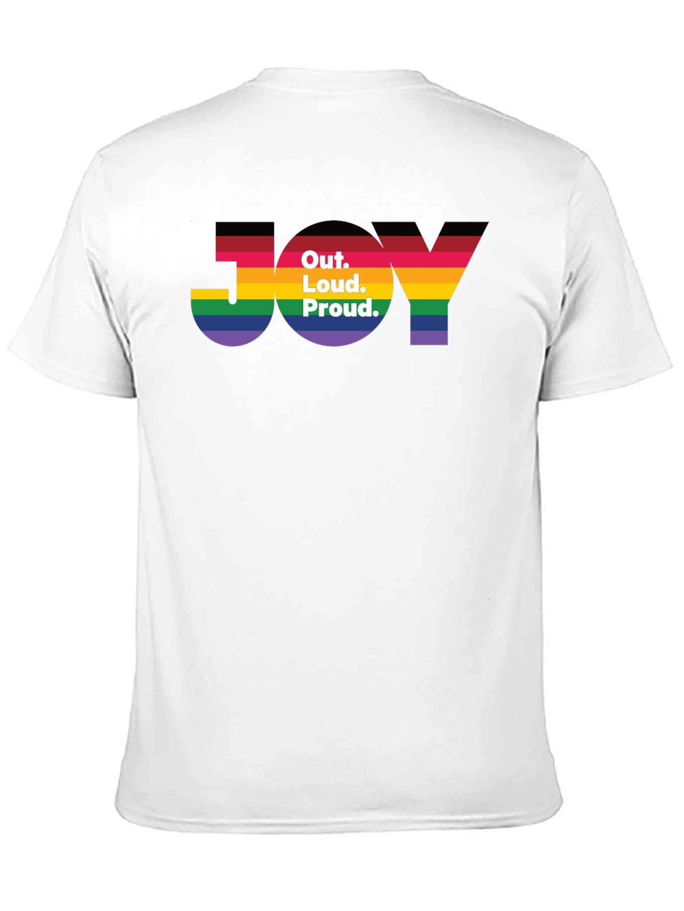 Out. Loud. Proud. JOY T-Shirt - Pride Rainbow Tee
