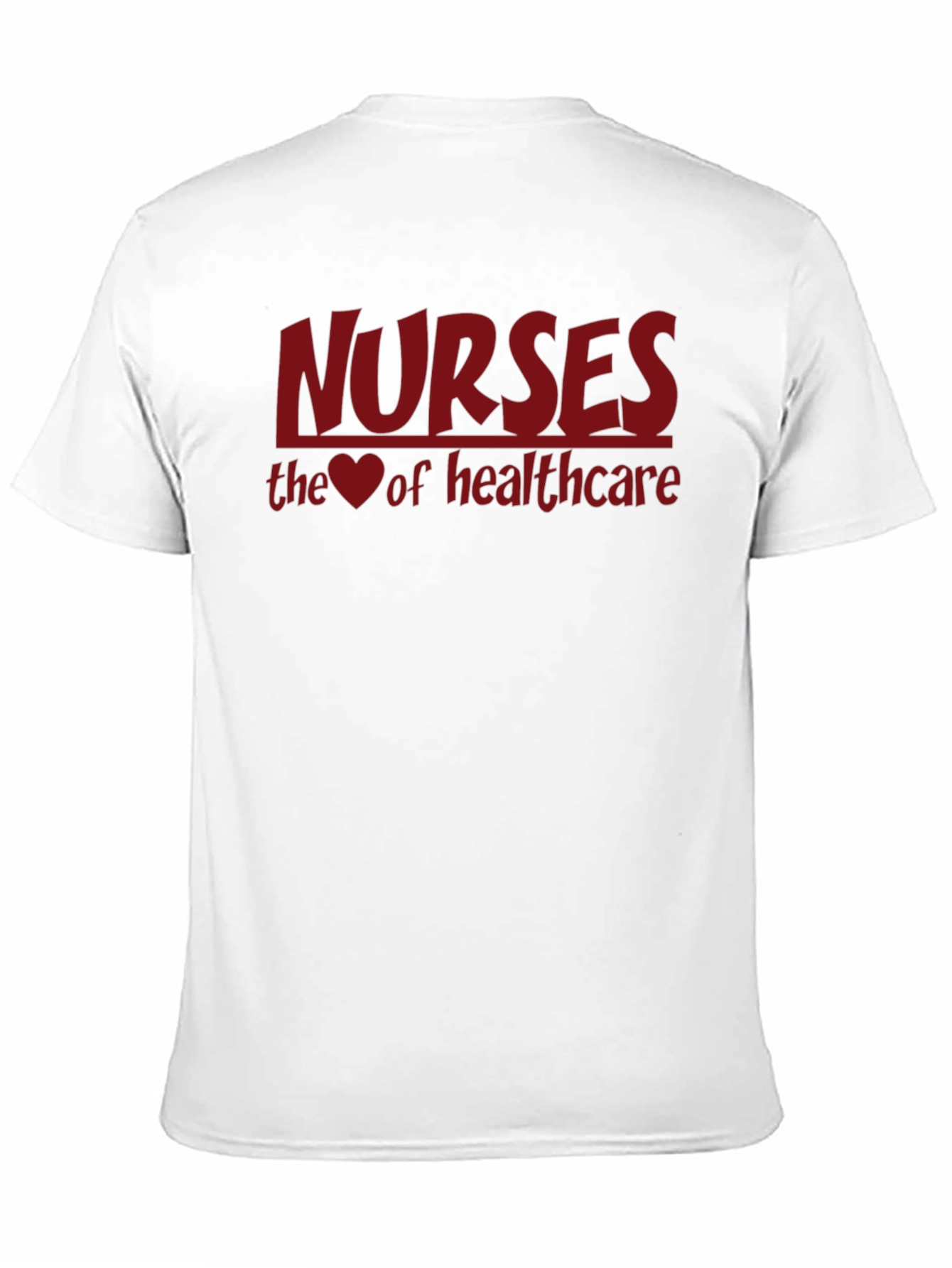 Nurses: The Heart of Healthcare Tee