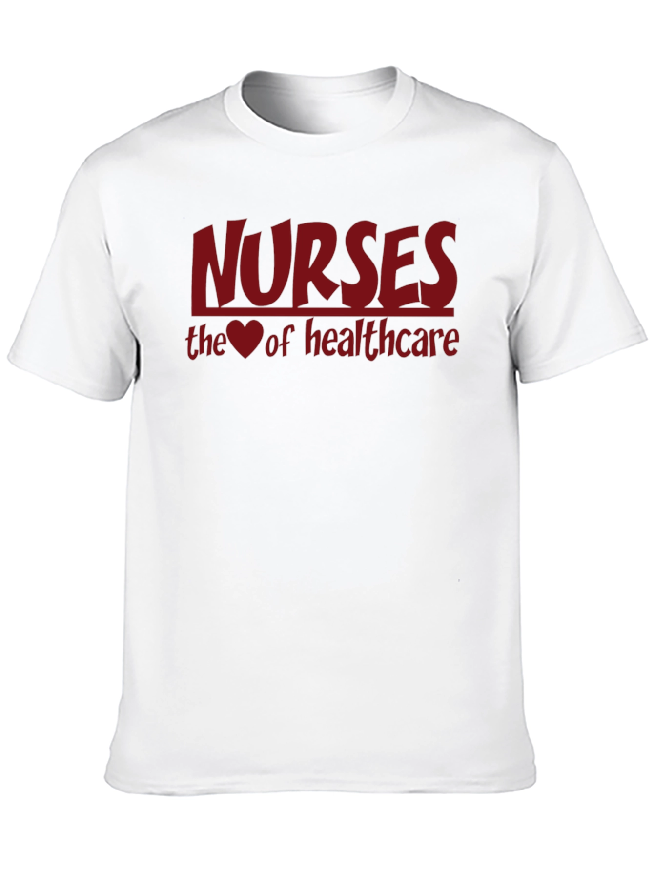 Nurses: The Heart of Healthcare Tee