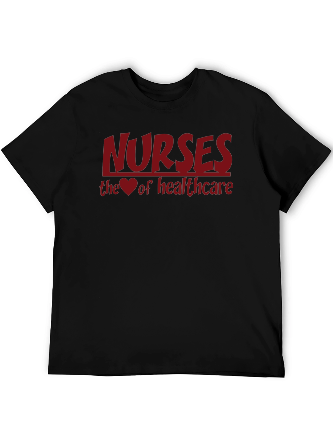 Nurses: The Heart of Healthcare Tee
