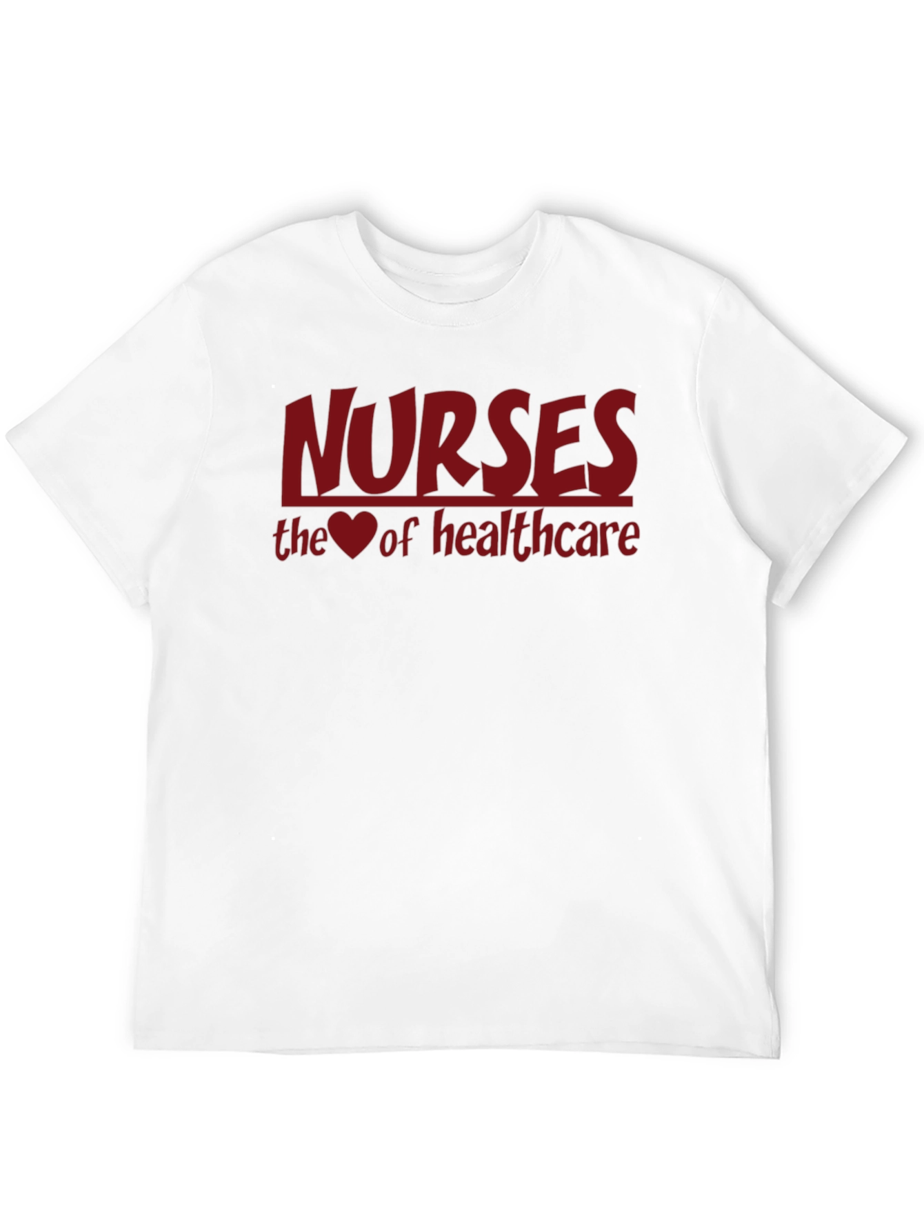 Nurses: The Heart of Healthcare Tee