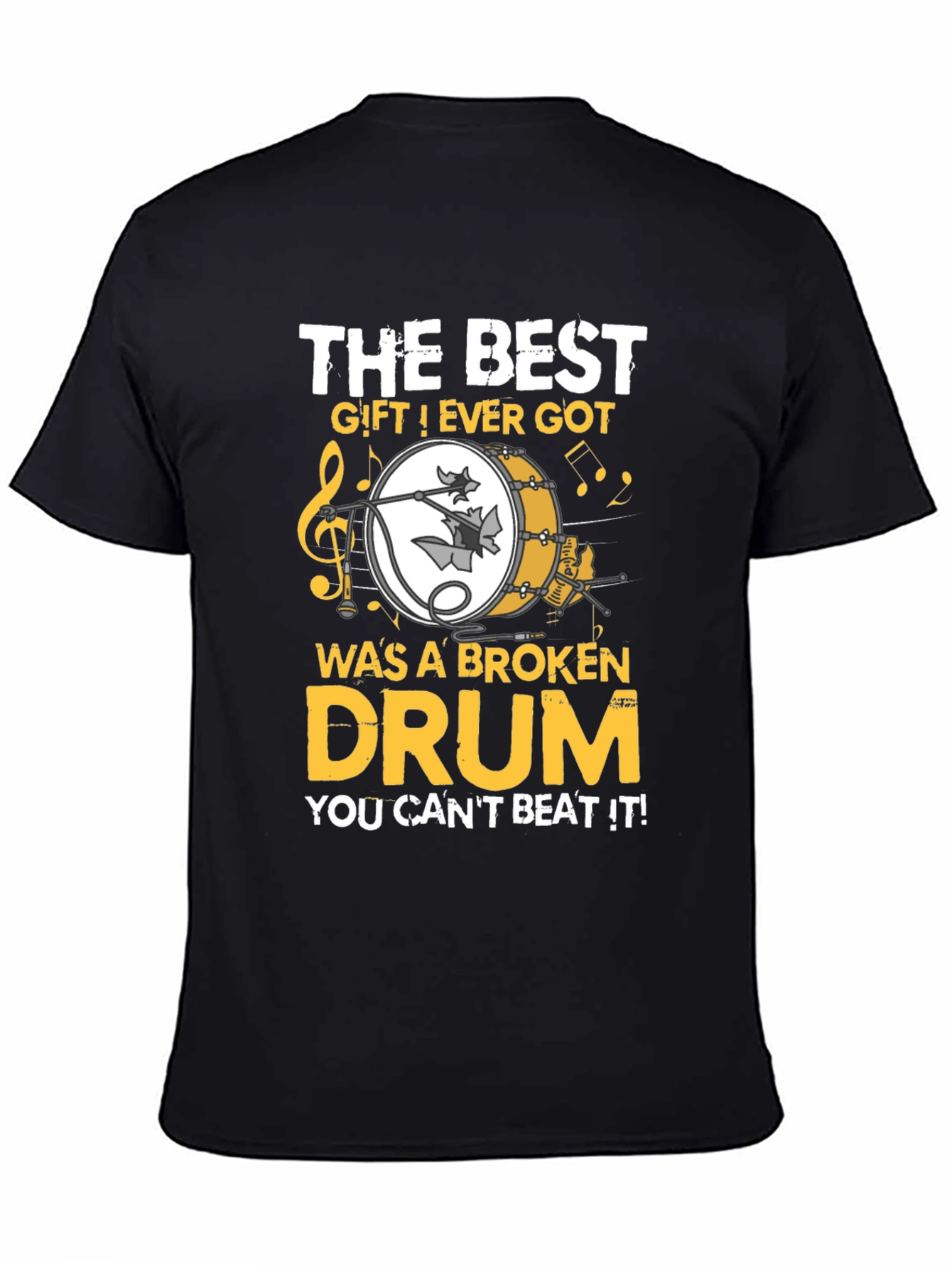 The Best Gift Broken Drum T-Shirt