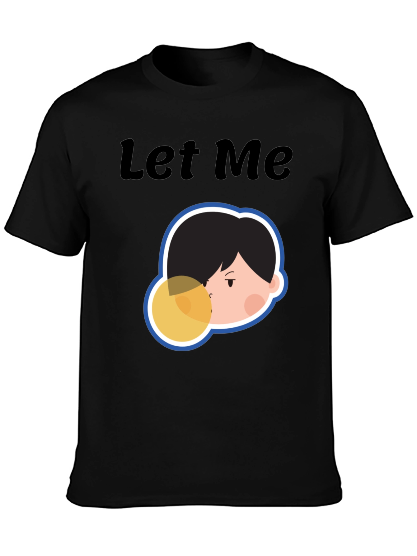 Let Me Blow Your Mind Tee
