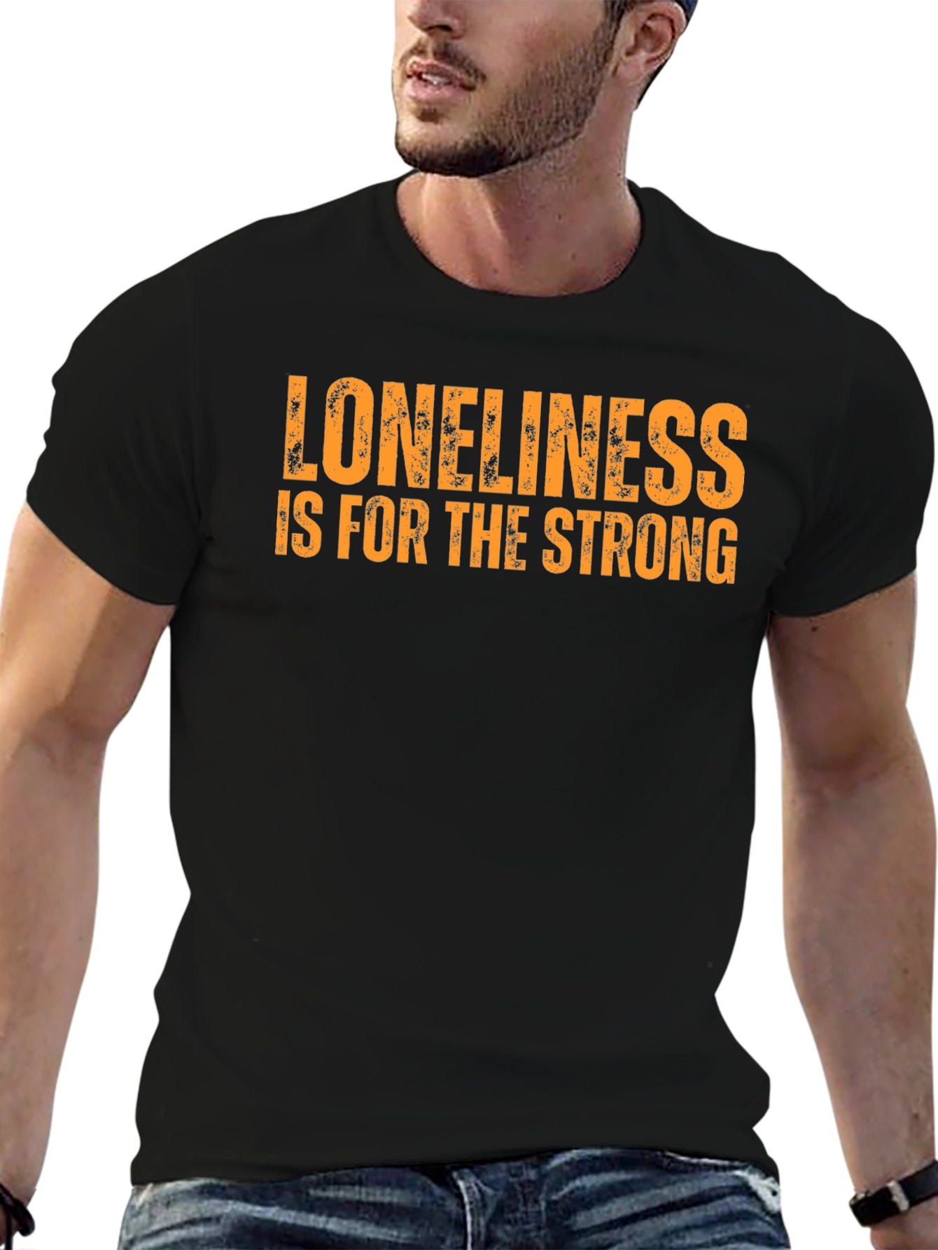 Loneliness is for the Strong T-Shirt