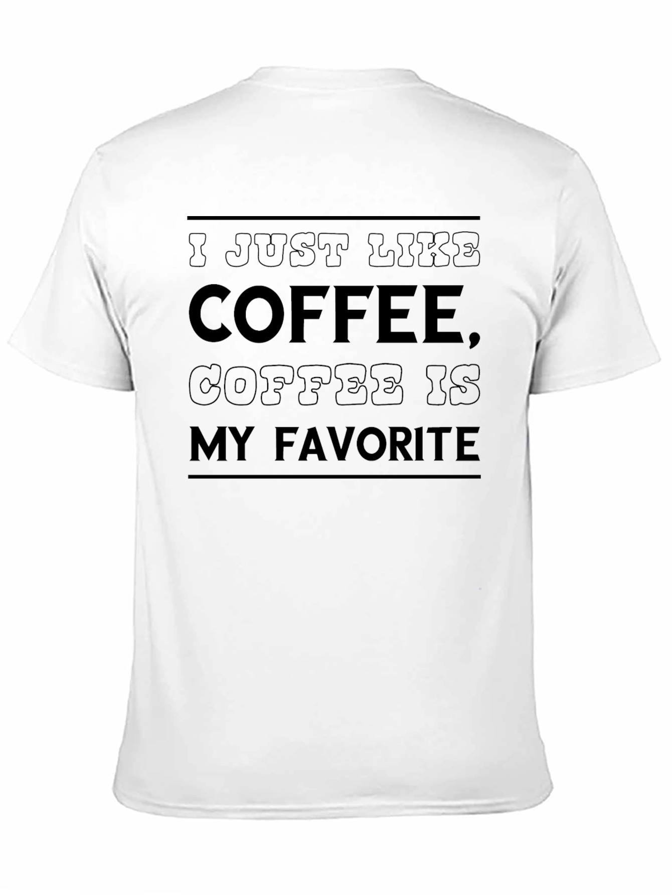 Coffee Lover T-Shirt - I Just Like Coffee