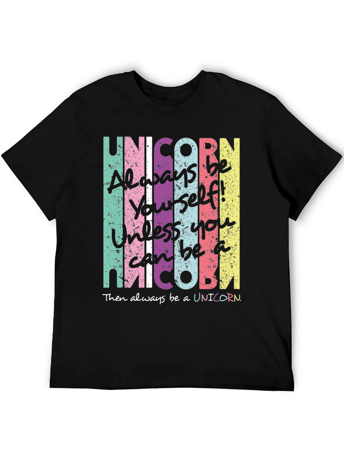 Unicorn Always Be Yourself Graphic Tee