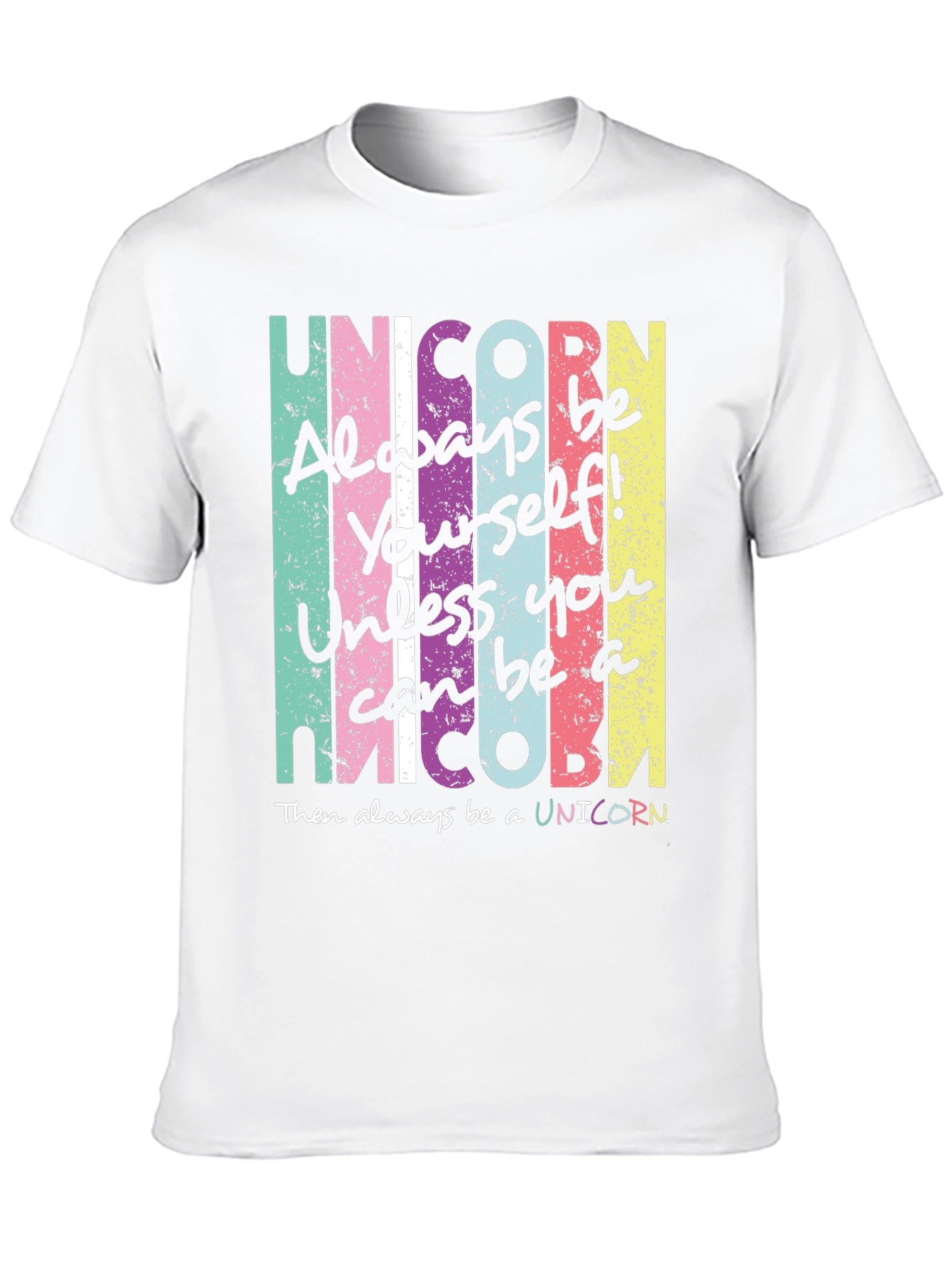 Unicorn Always Be Yourself Graphic Tee