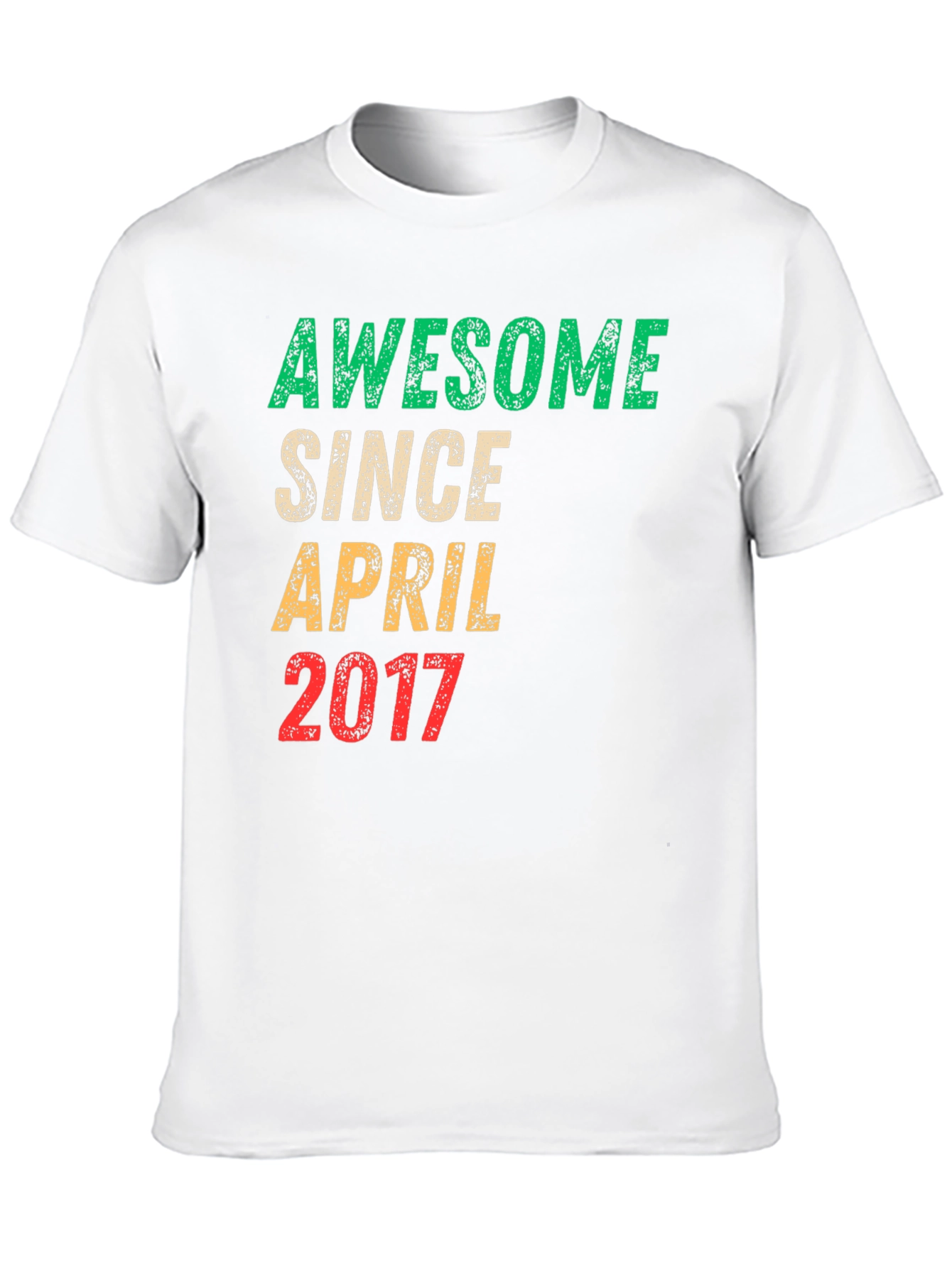 Awesome Since April 2017 T-Shirt