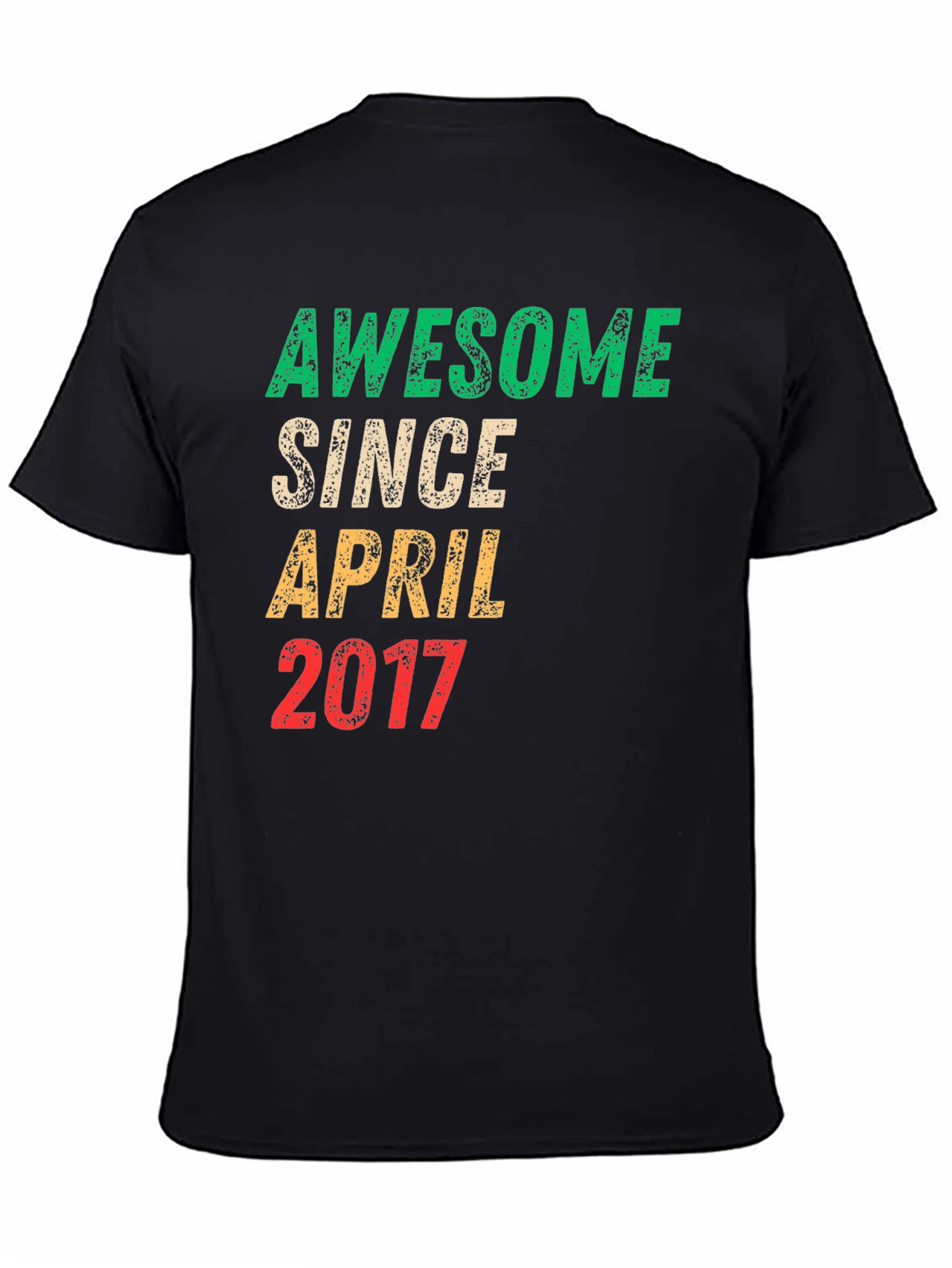 Awesome Since April 2017 T-Shirt