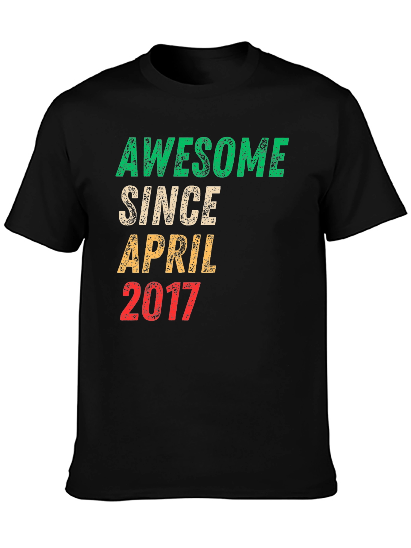 Awesome Since April 2017 T-Shirt
