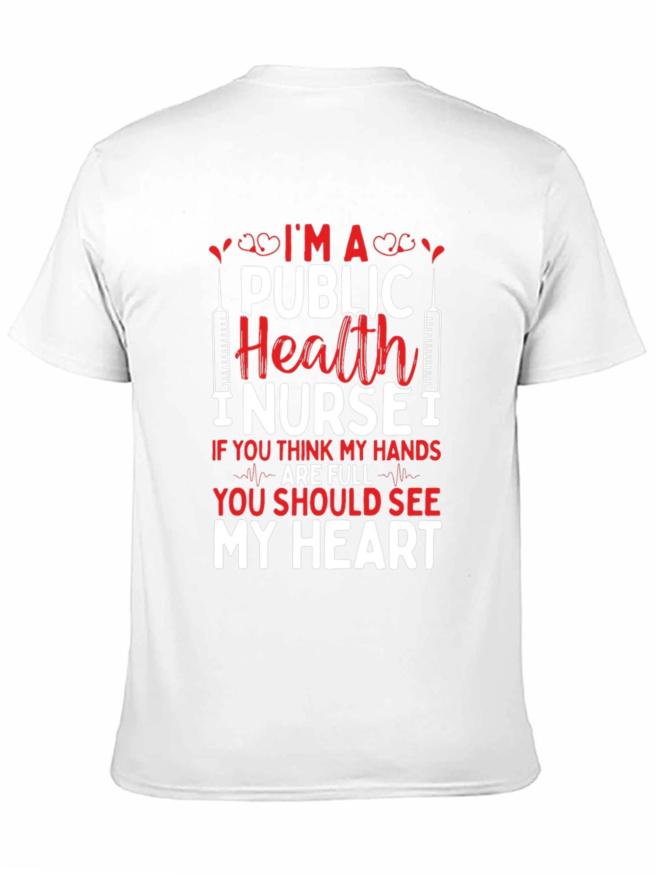 Public Health Nurse T-Shirt - Gift For Nurses