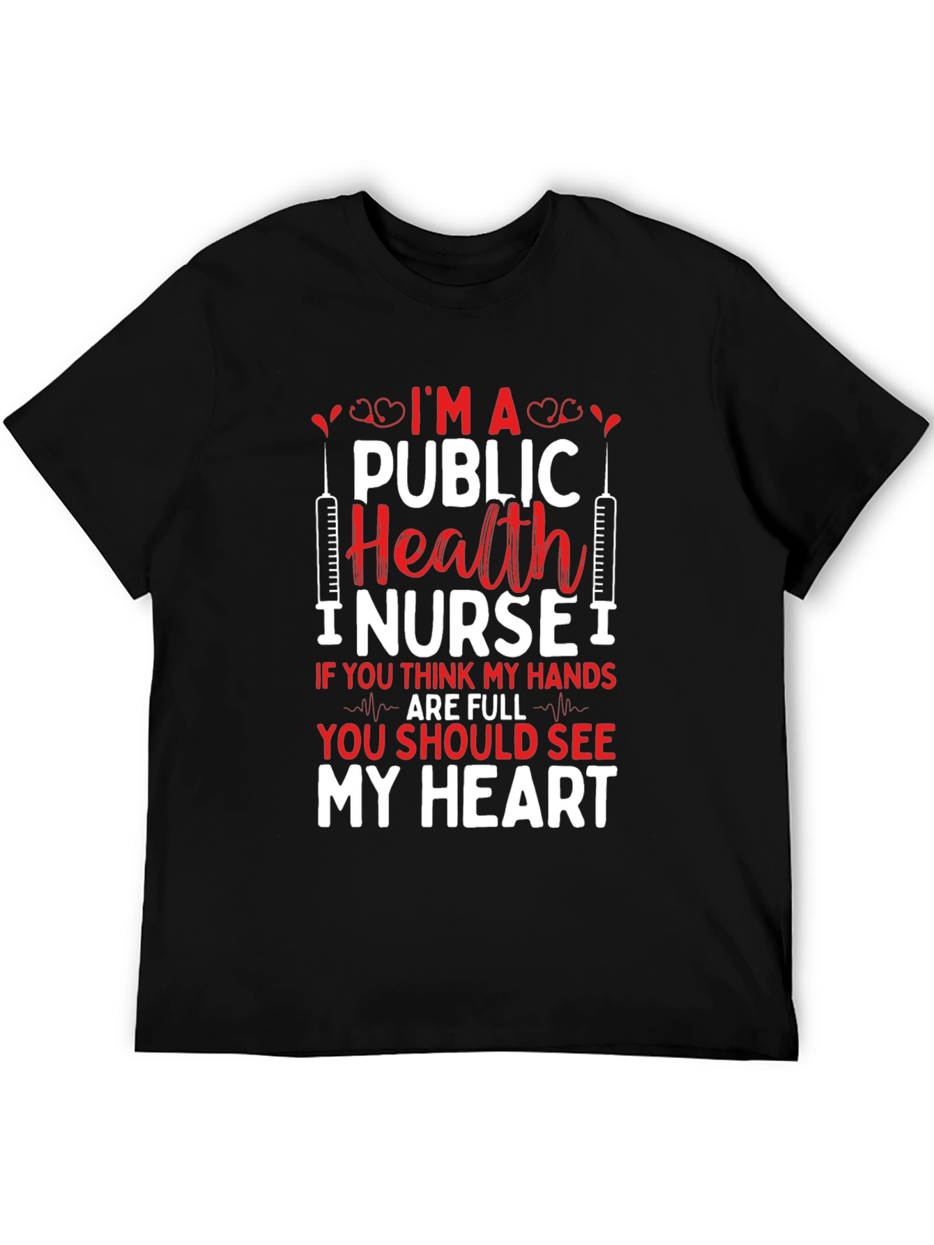 Public Health Nurse T-Shirt - Gift For Nurses