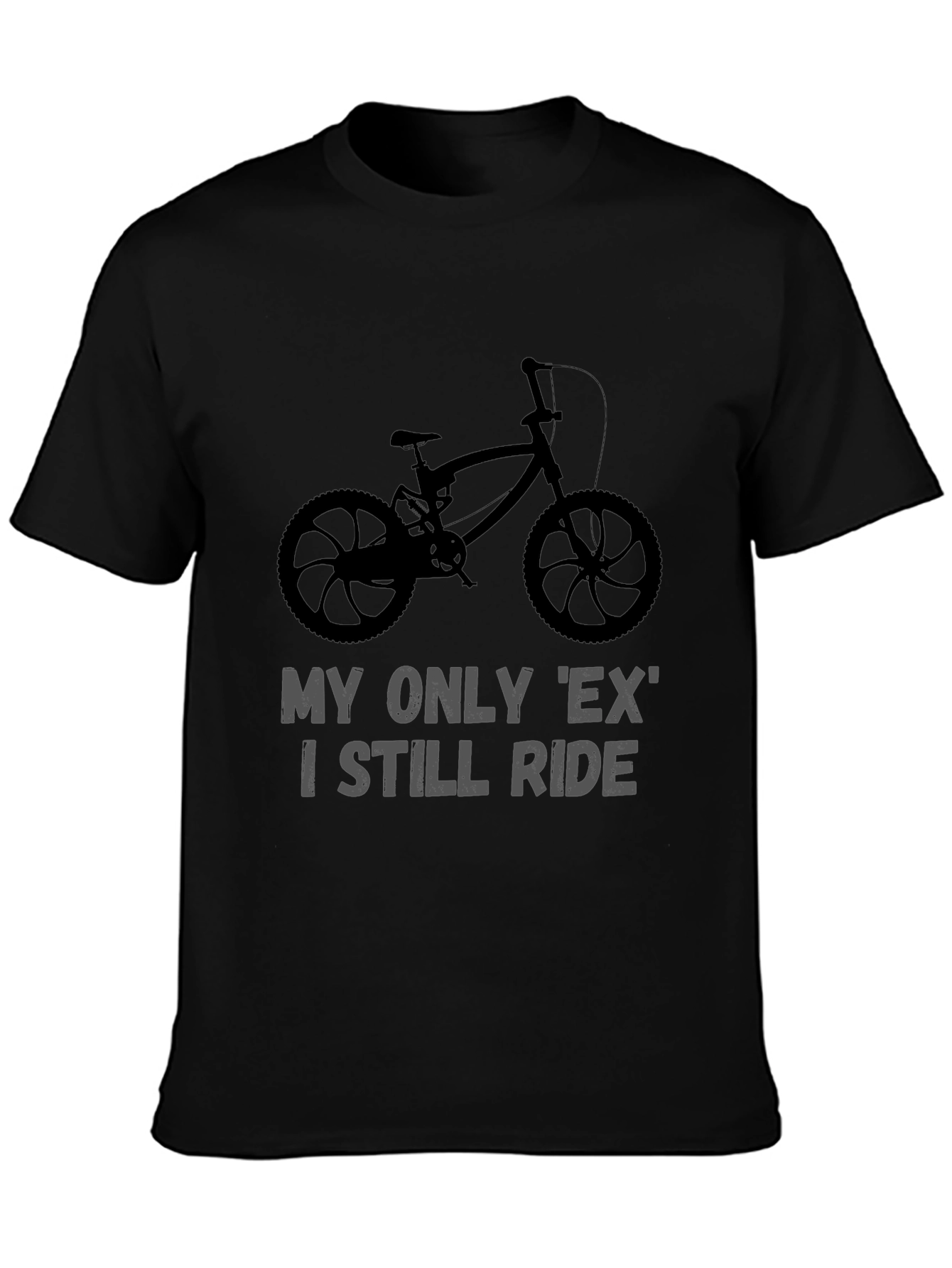My Only Ex I Still Ride Bike T-Shirt