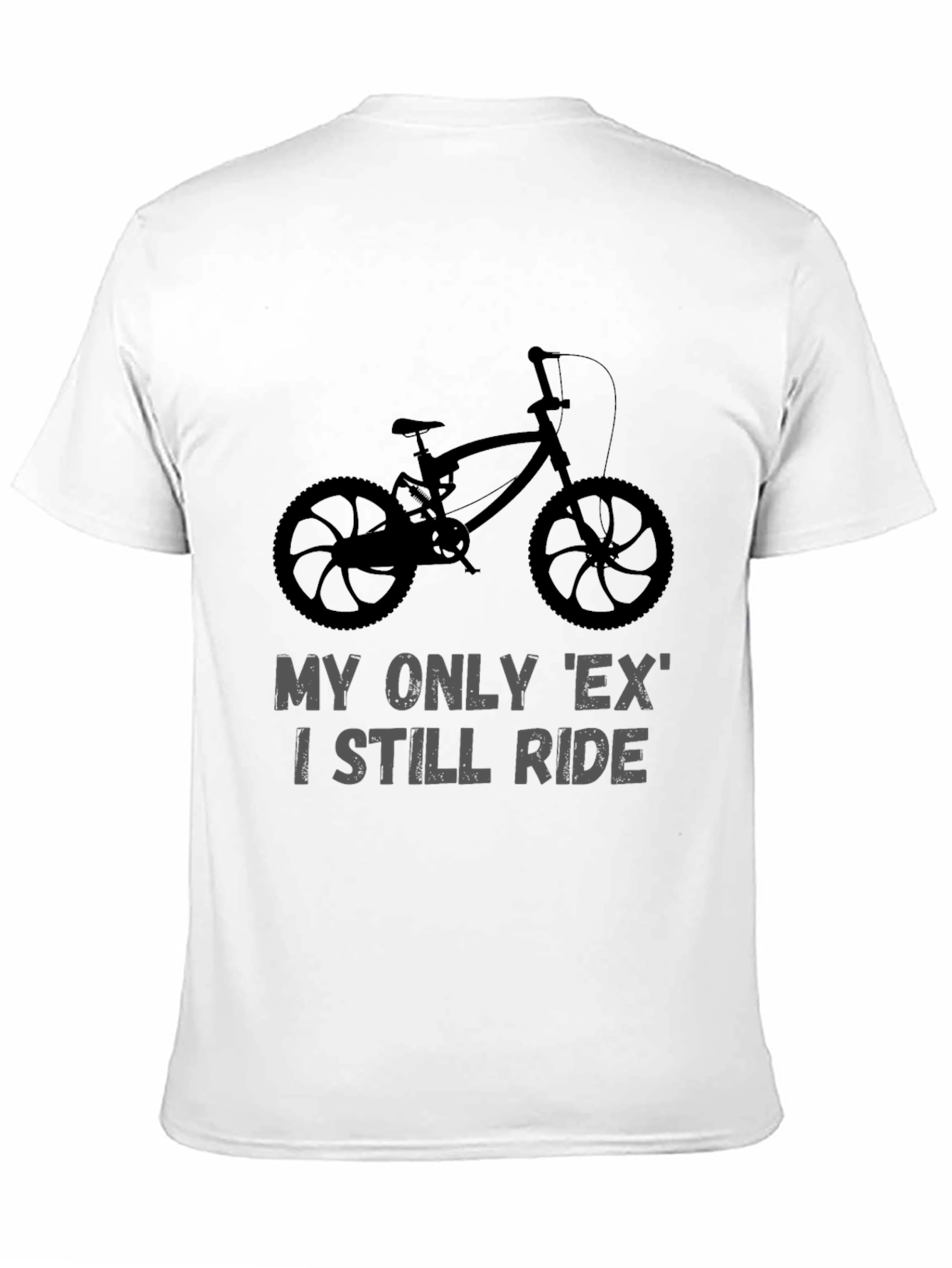 My Only Ex I Still Ride Bike T-Shirt