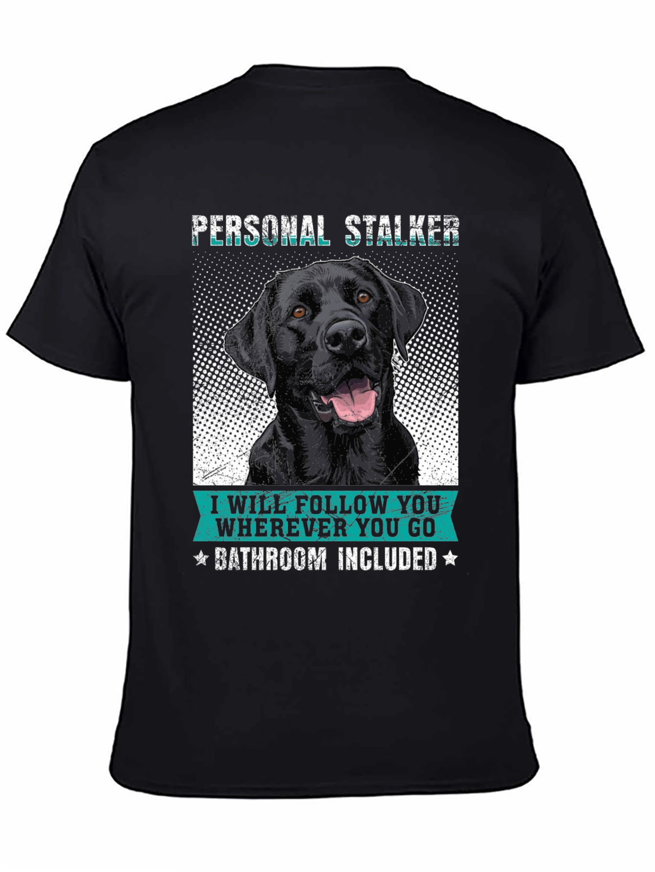 Personal Stalker Dog T-Shirt