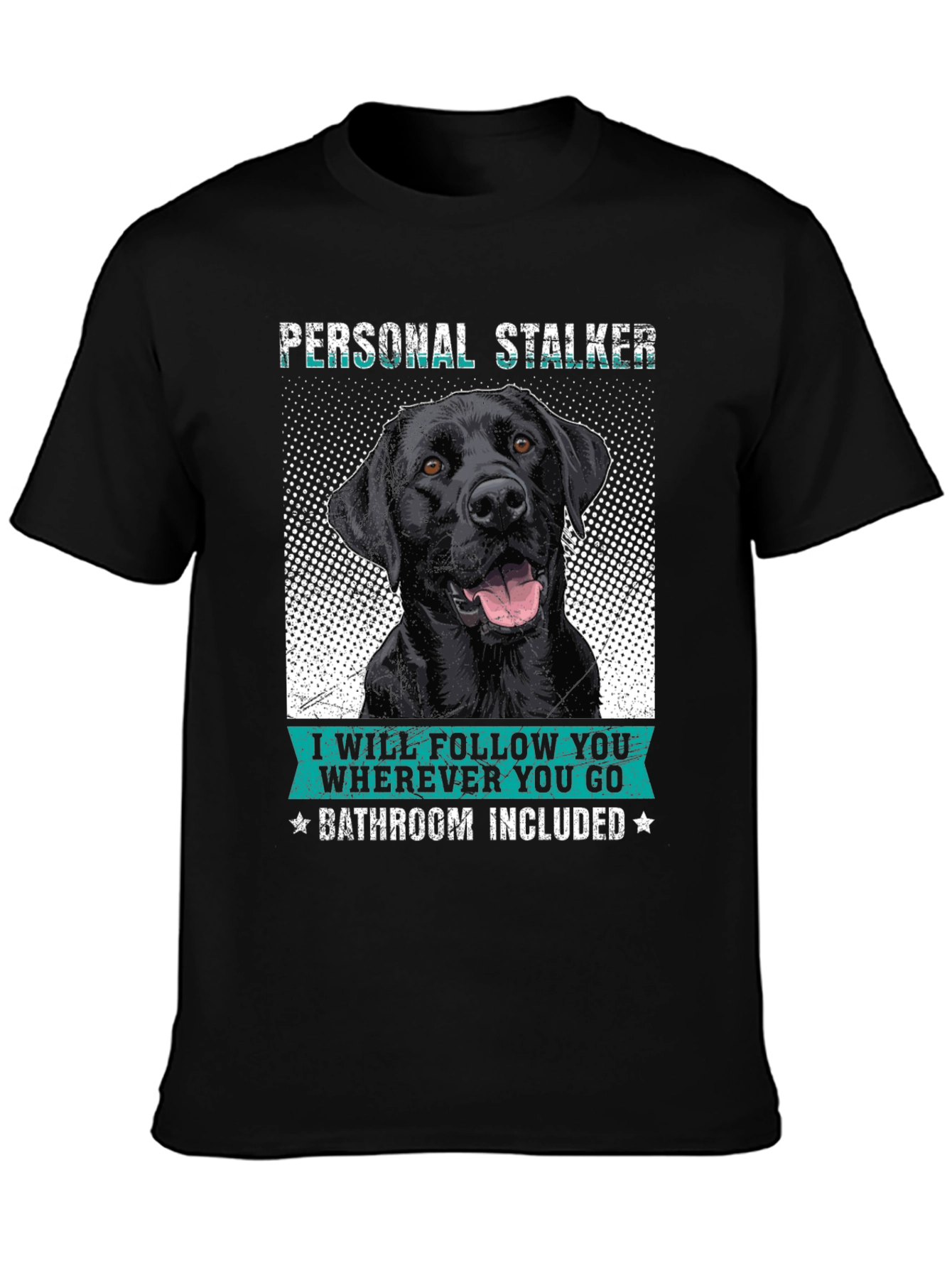 Personal Stalker Dog T-Shirt