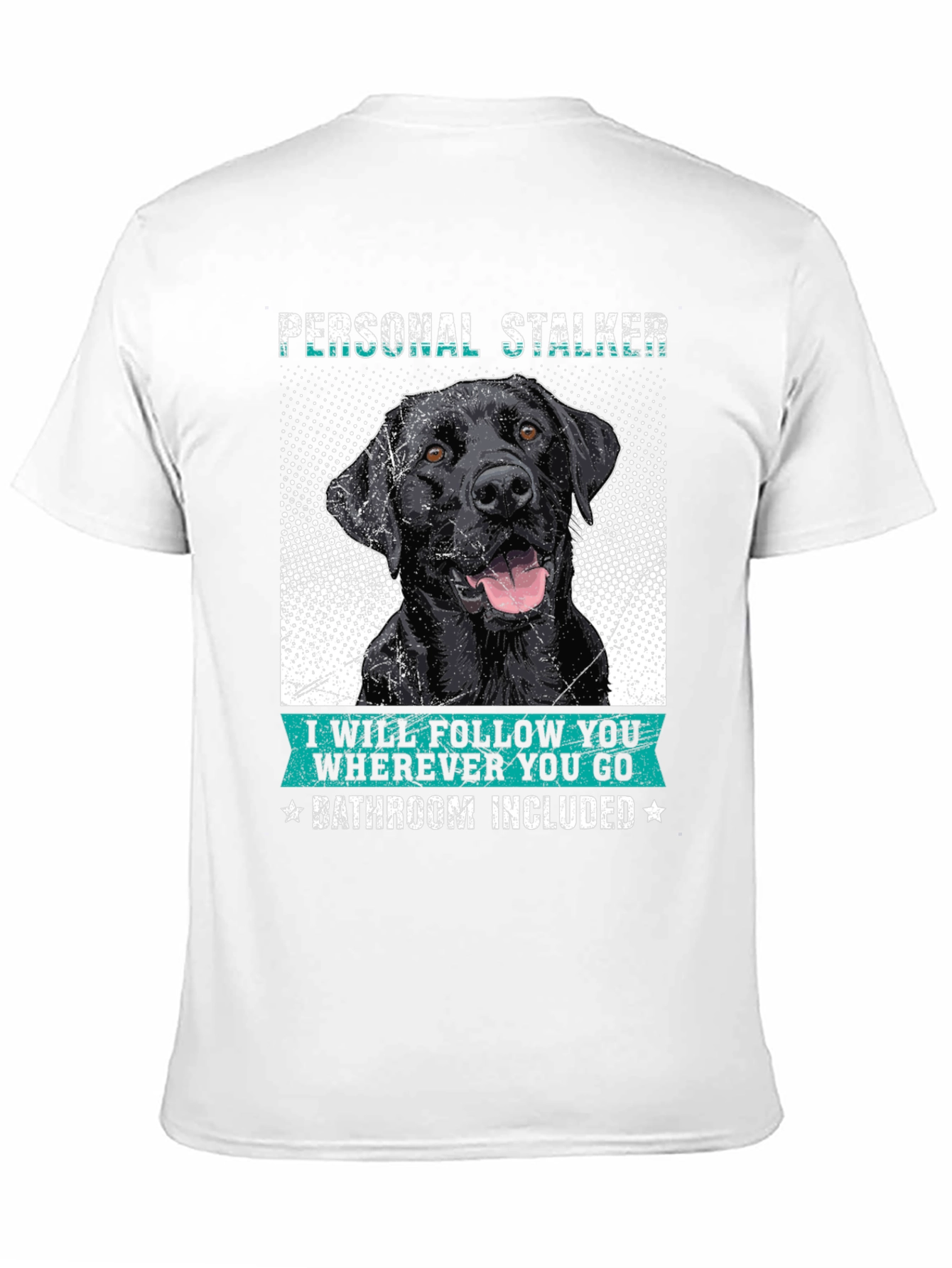 Personal Stalker Dog T-Shirt