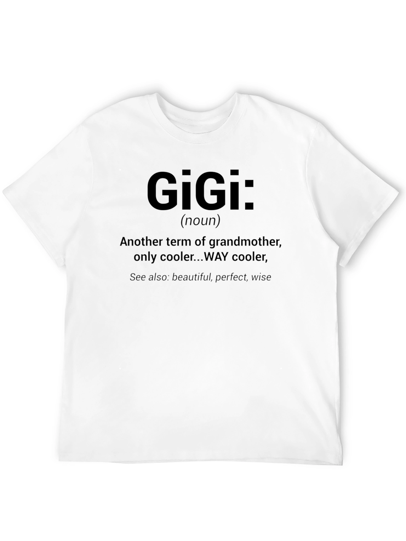 Cool Gigi Definition T-Shirt - Grandmother with Style