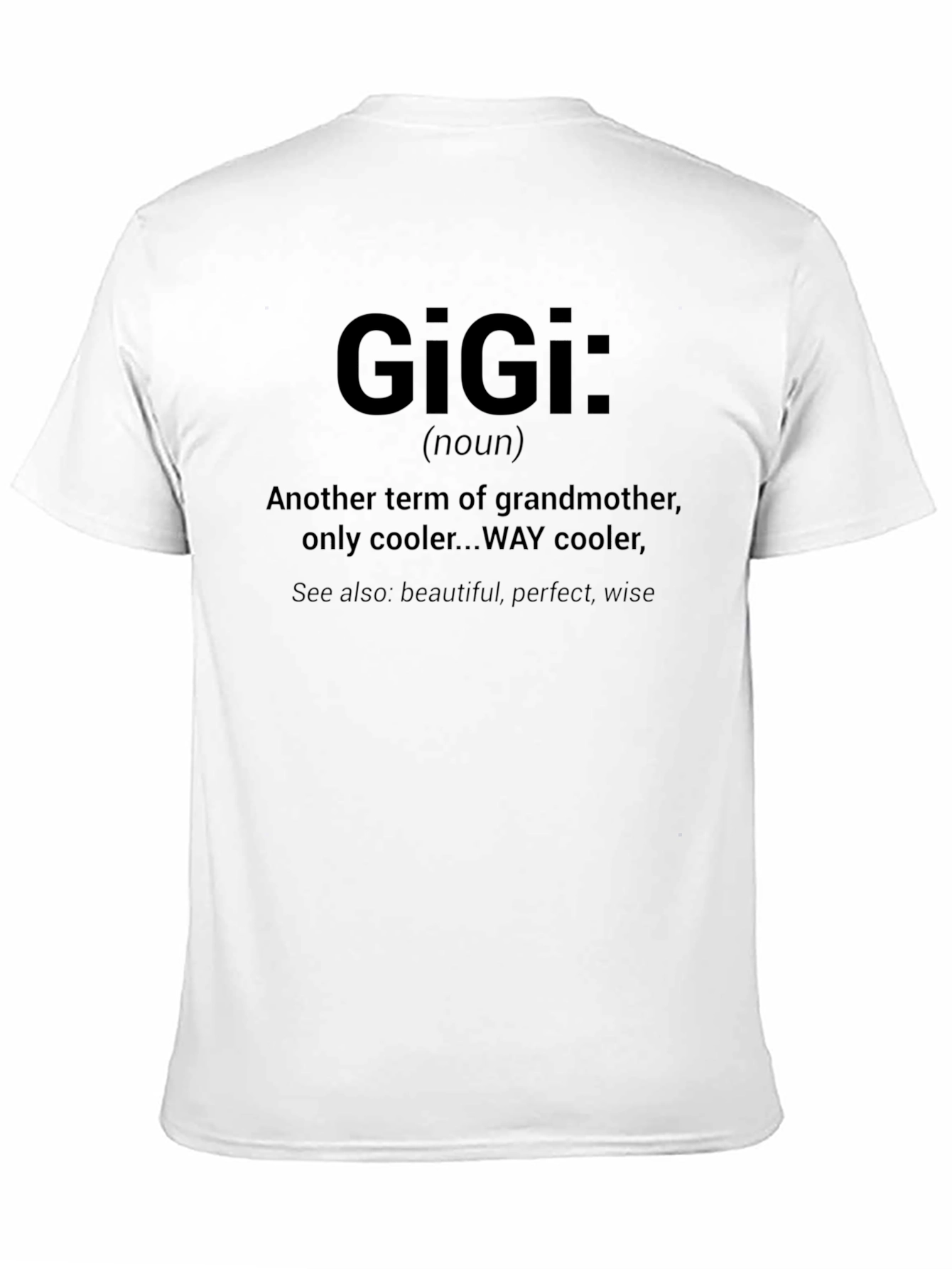 Cool Gigi Definition T-Shirt - Grandmother with Style