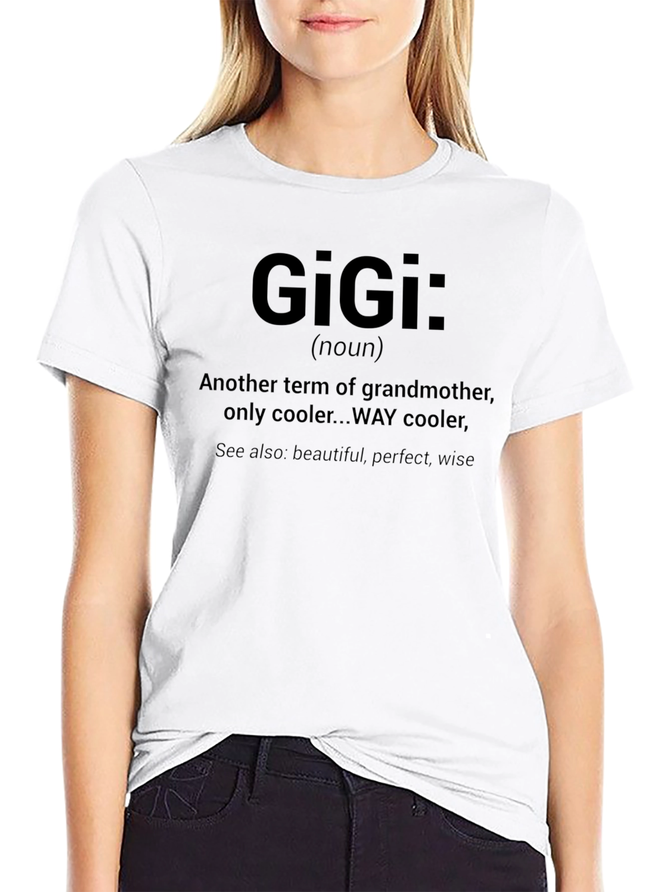 Cool Gigi Definition T-Shirt - Grandmother with Style