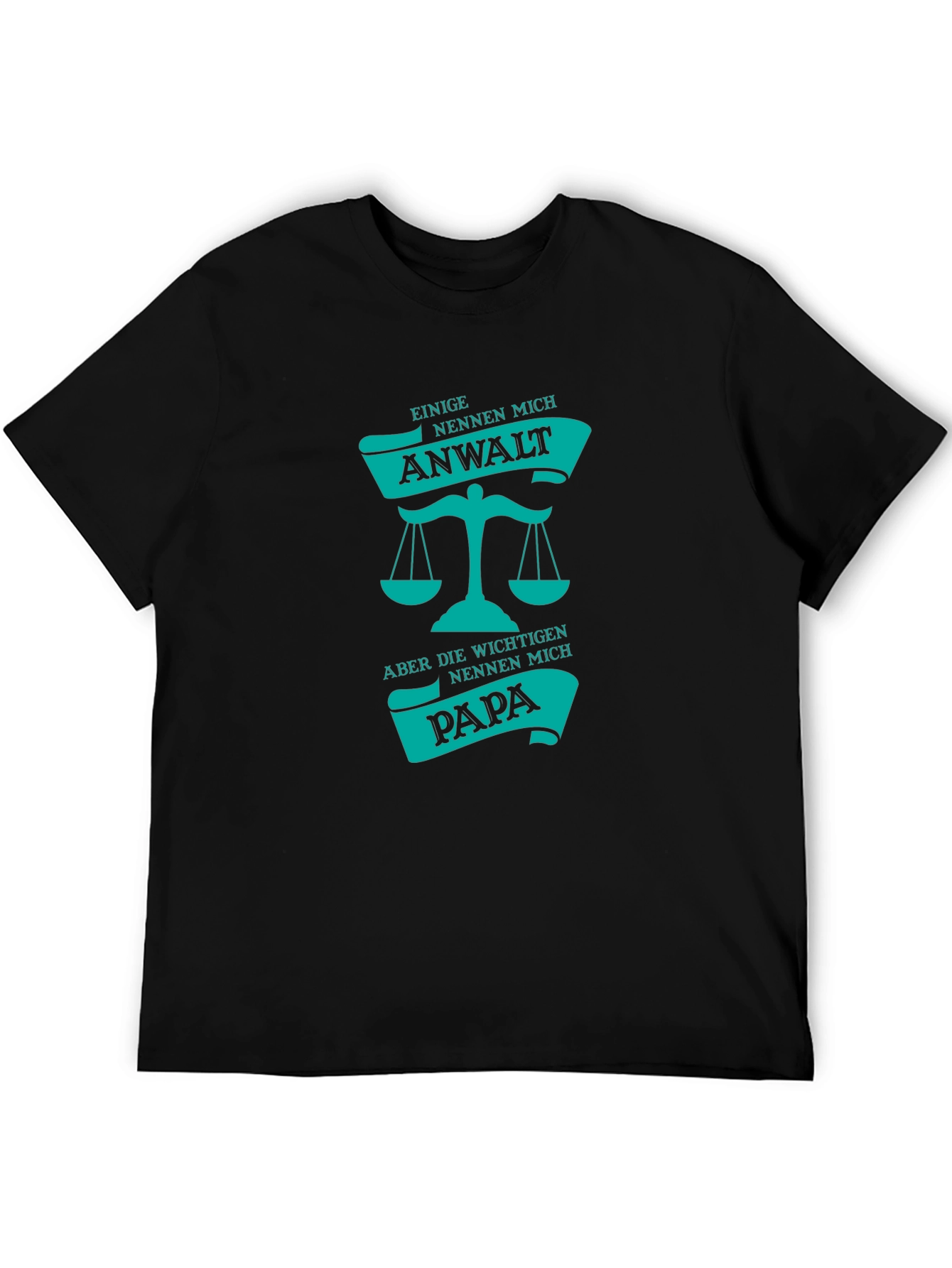 Anwalt Papa T-Shirt - Attorney Dad Tee
