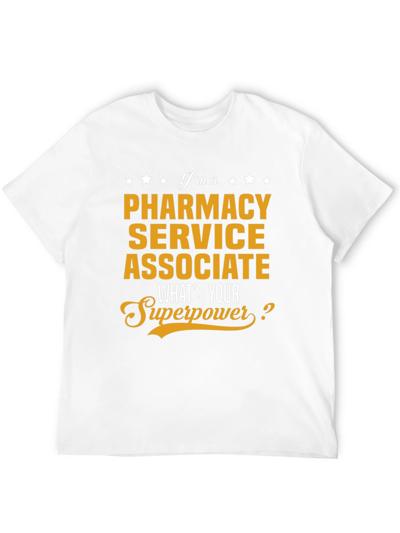 Pharmacy Service Associate Superpower T-Shirt