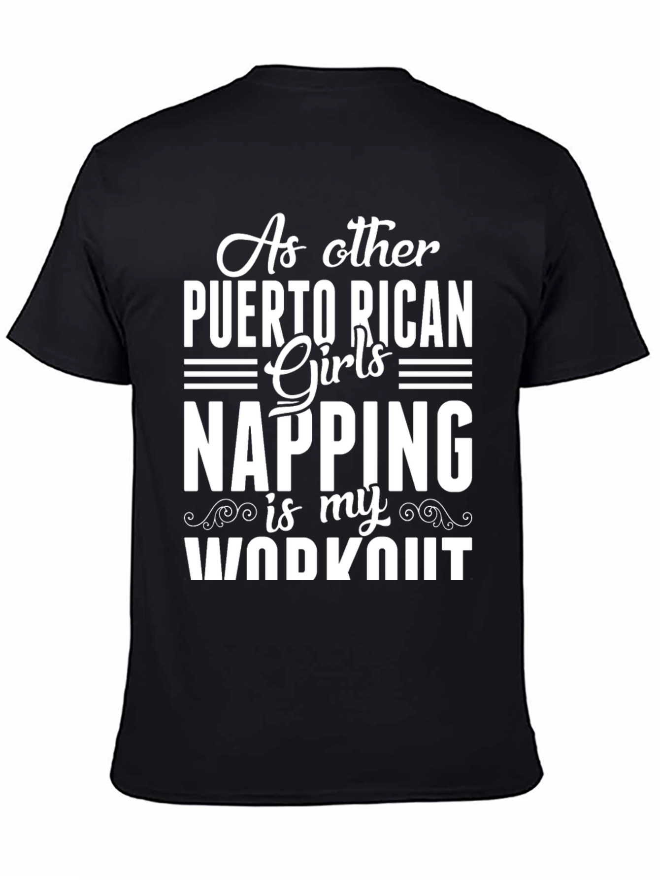 Puerto Rican Girls Napping Workout T-Shirt