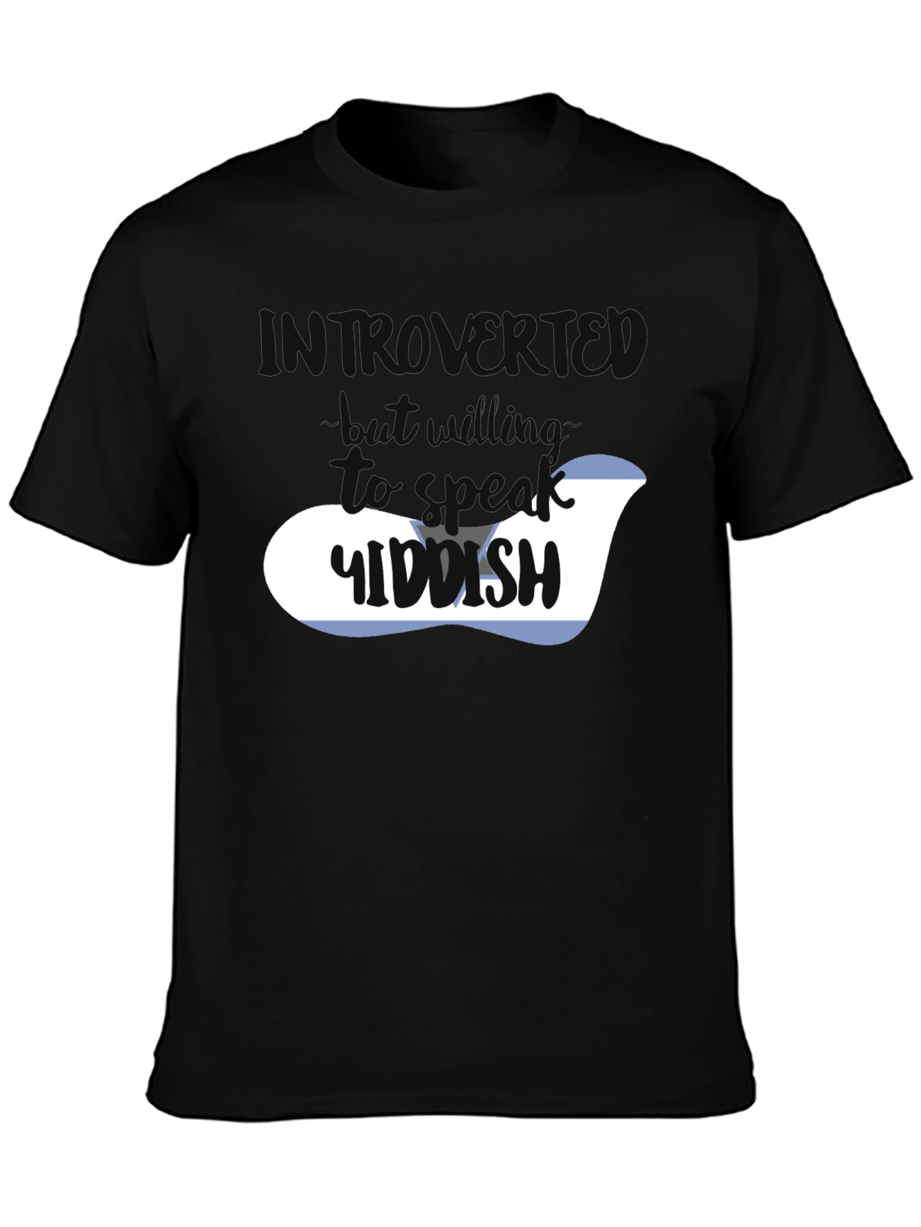 Introvert But Will Talk Yiddish T-Shirt