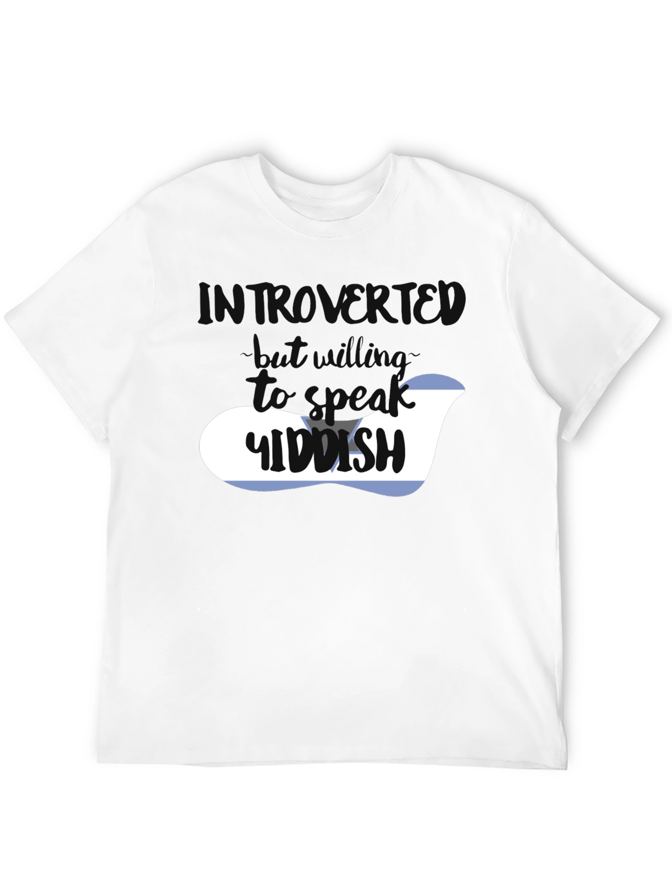 Introvert But Will Talk Yiddish T-Shirt