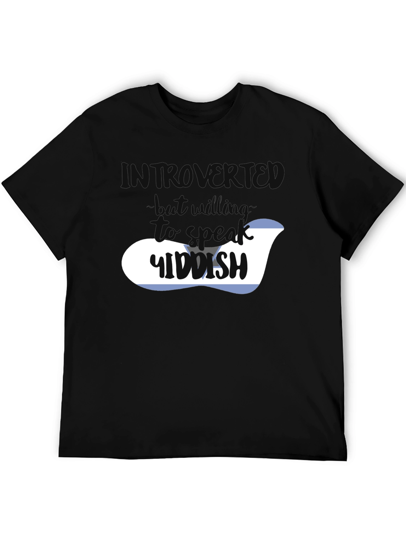 Introvert But Will Talk Yiddish T-Shirt