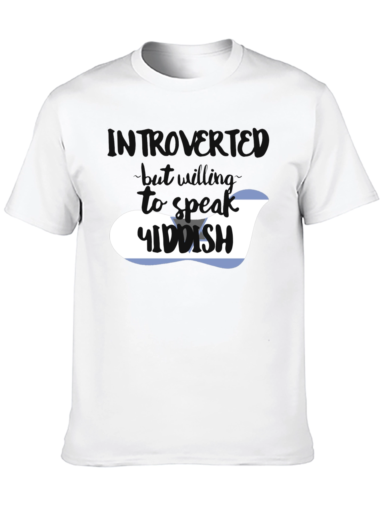 Introvert But Will Talk Yiddish T-Shirt