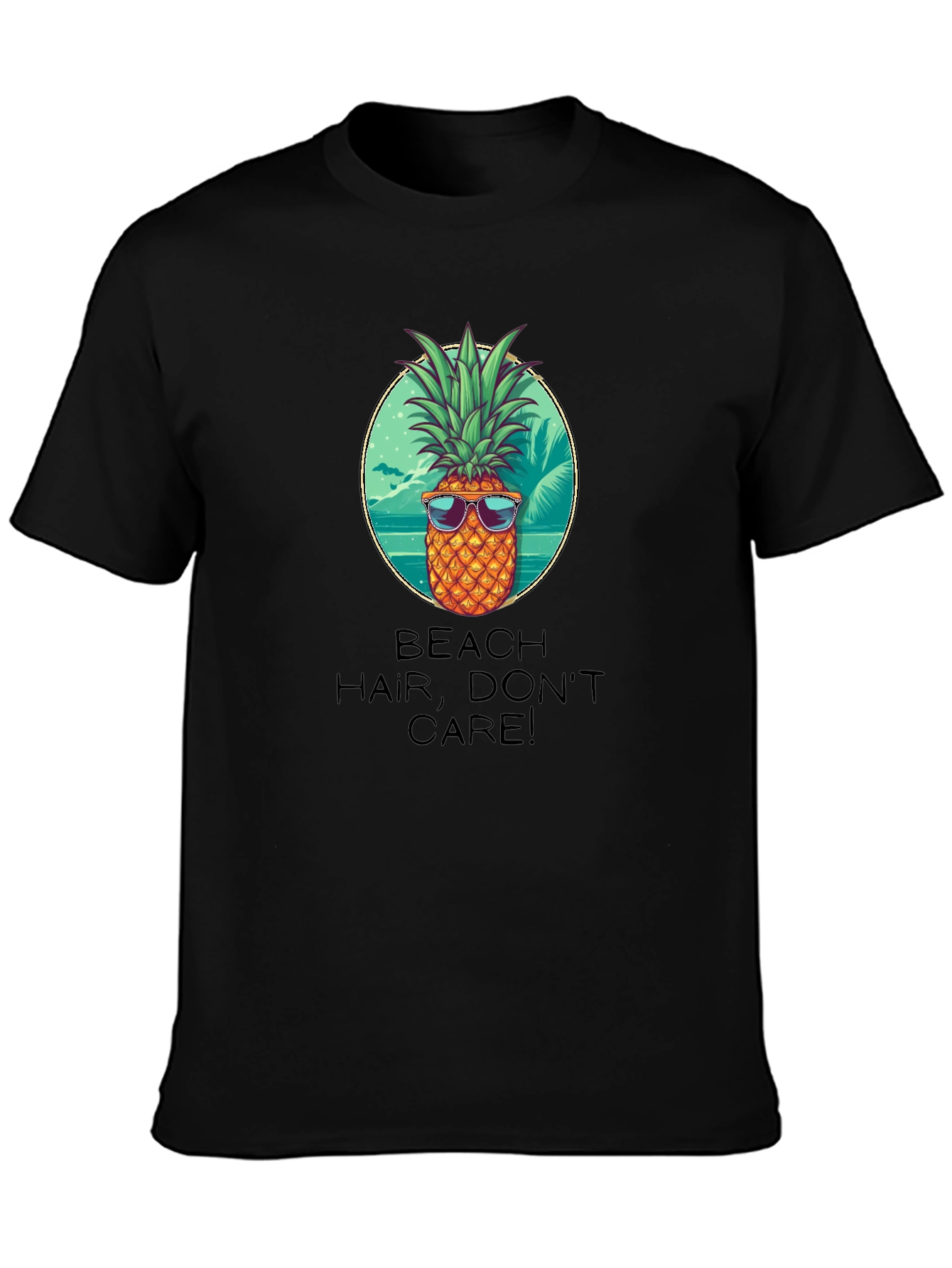 Beach Hair Dont Care Pineapple T-Shirt