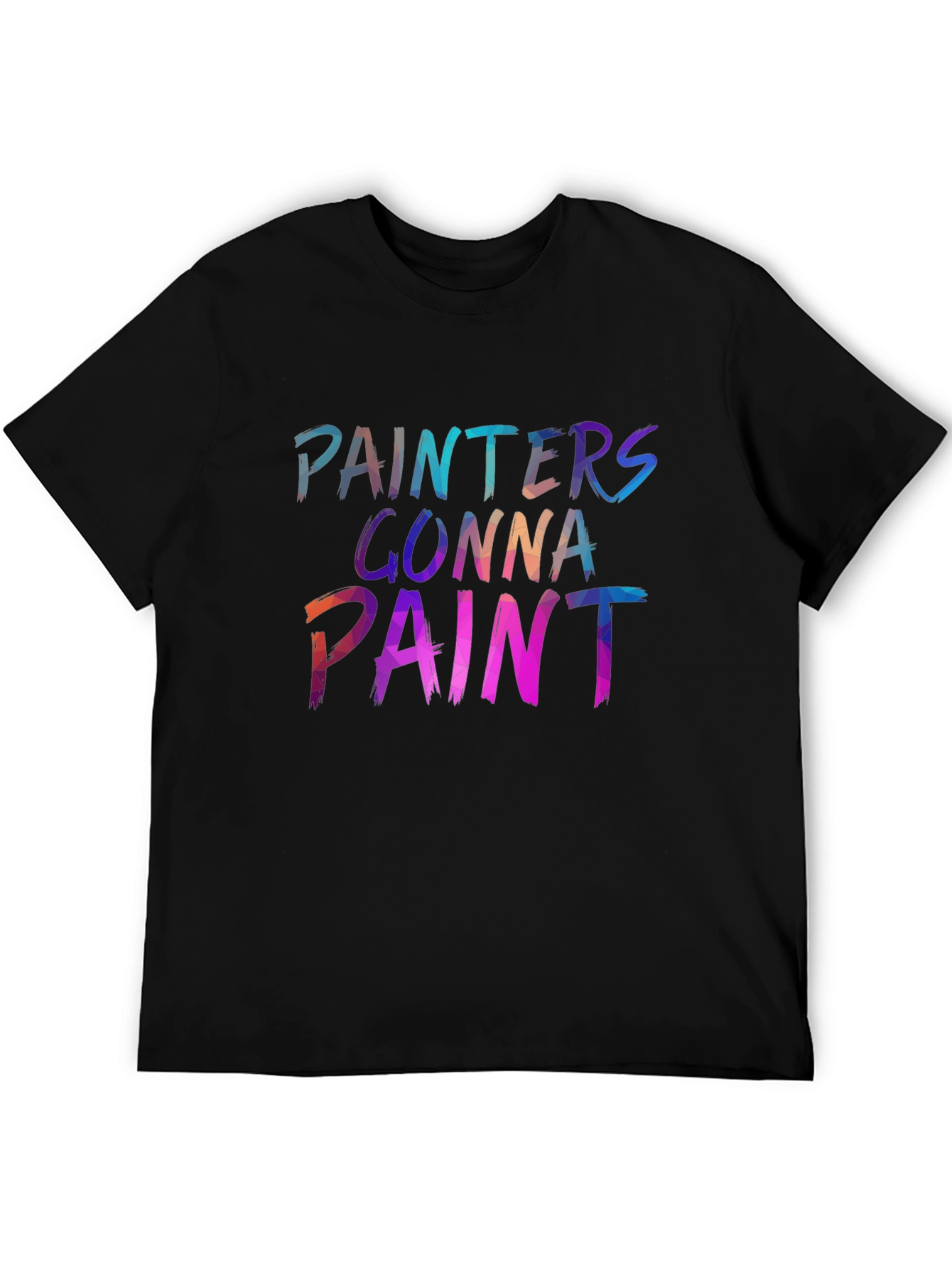 Painters Gonna Paint Graphic Tee