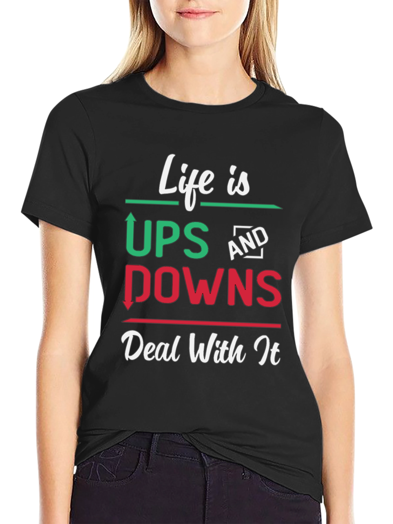 Life Is Ups And Downs Graphic T-Shirt