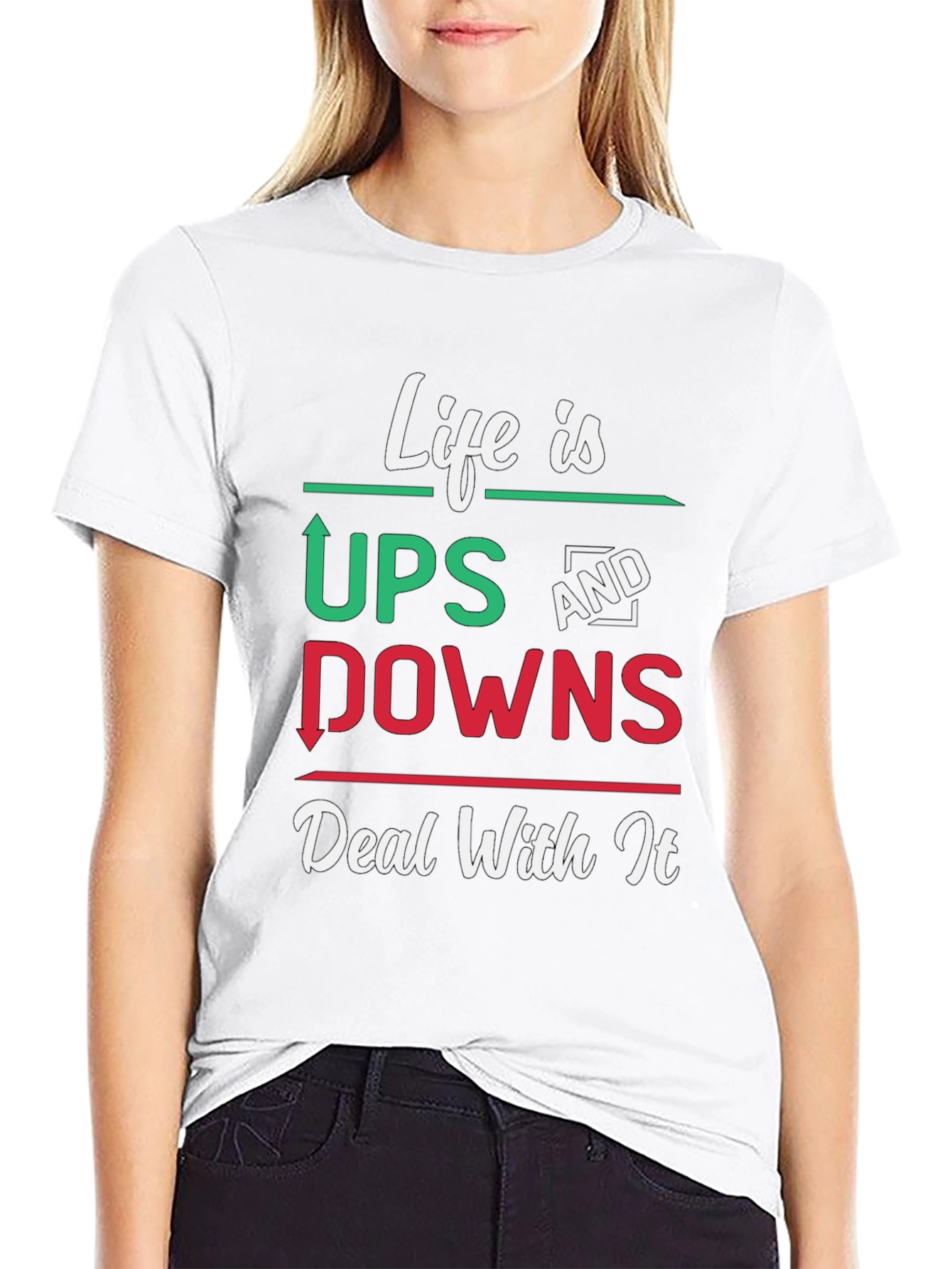 Life Is Ups And Downs Graphic T-Shirt