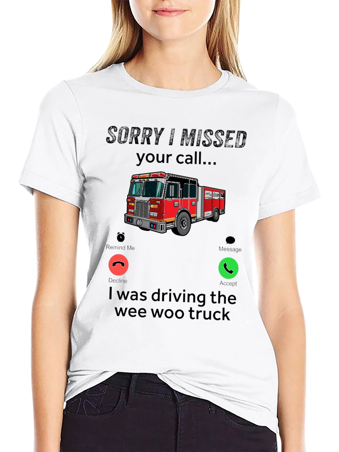 Fire Truck Missed Call T-Shirt