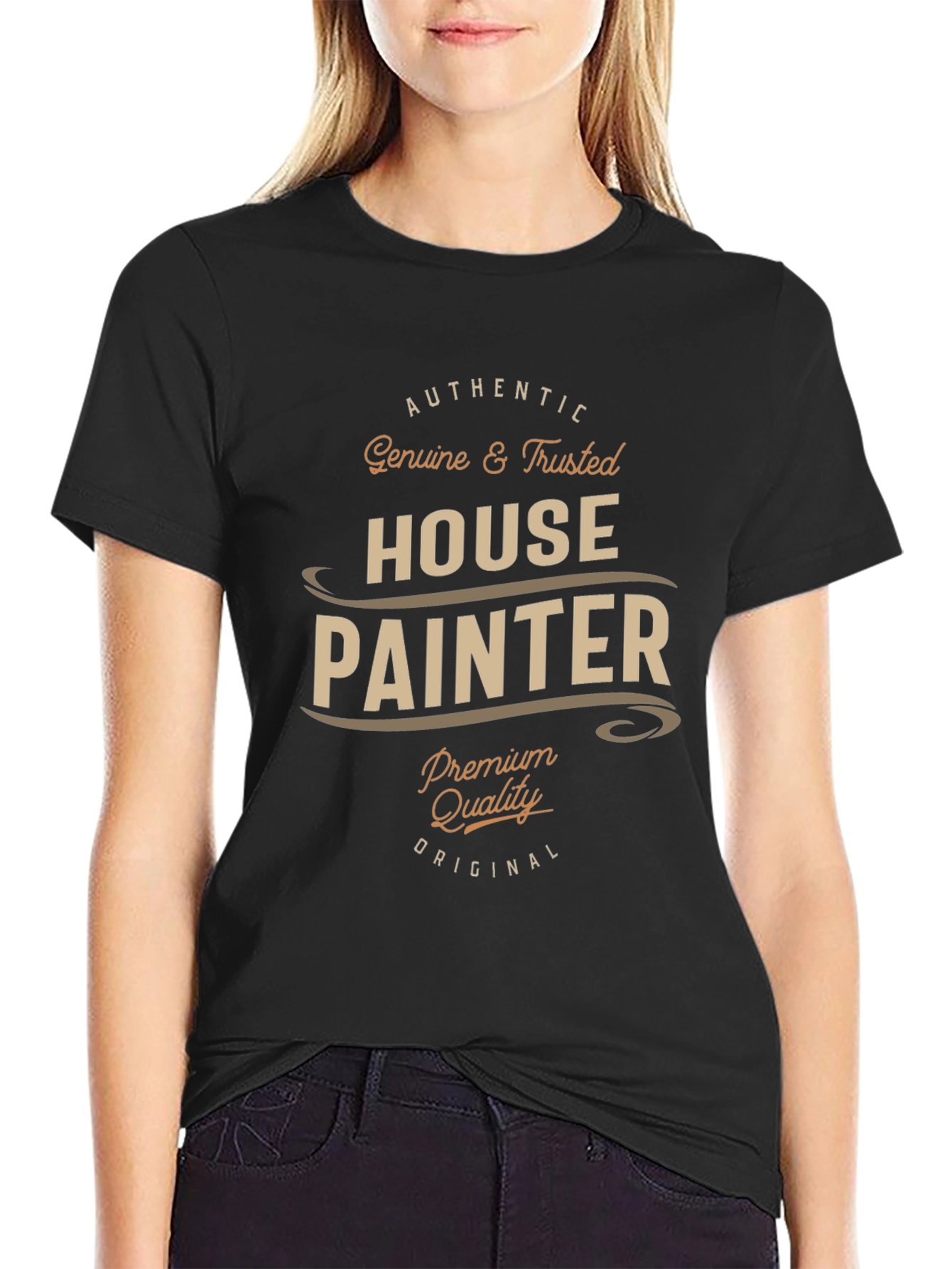 Authentic House Painter T-Shirt - Premium Quality